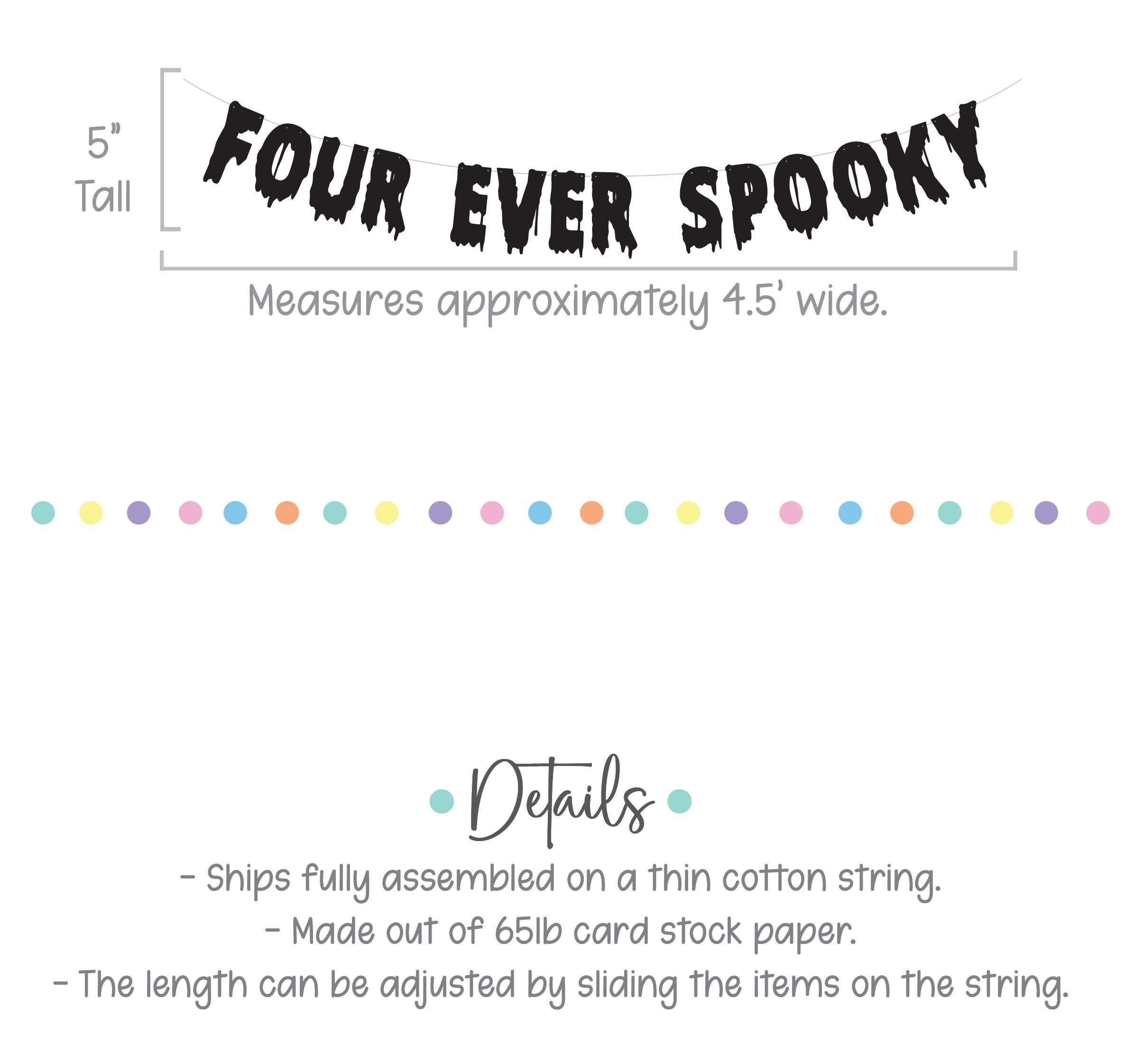Four Ever Spooky, Halloween Themed 4th Birthday Decorations, Four Ever Spooky Banner, October 4th Birthday Ideas, Four Ever Spooky Party