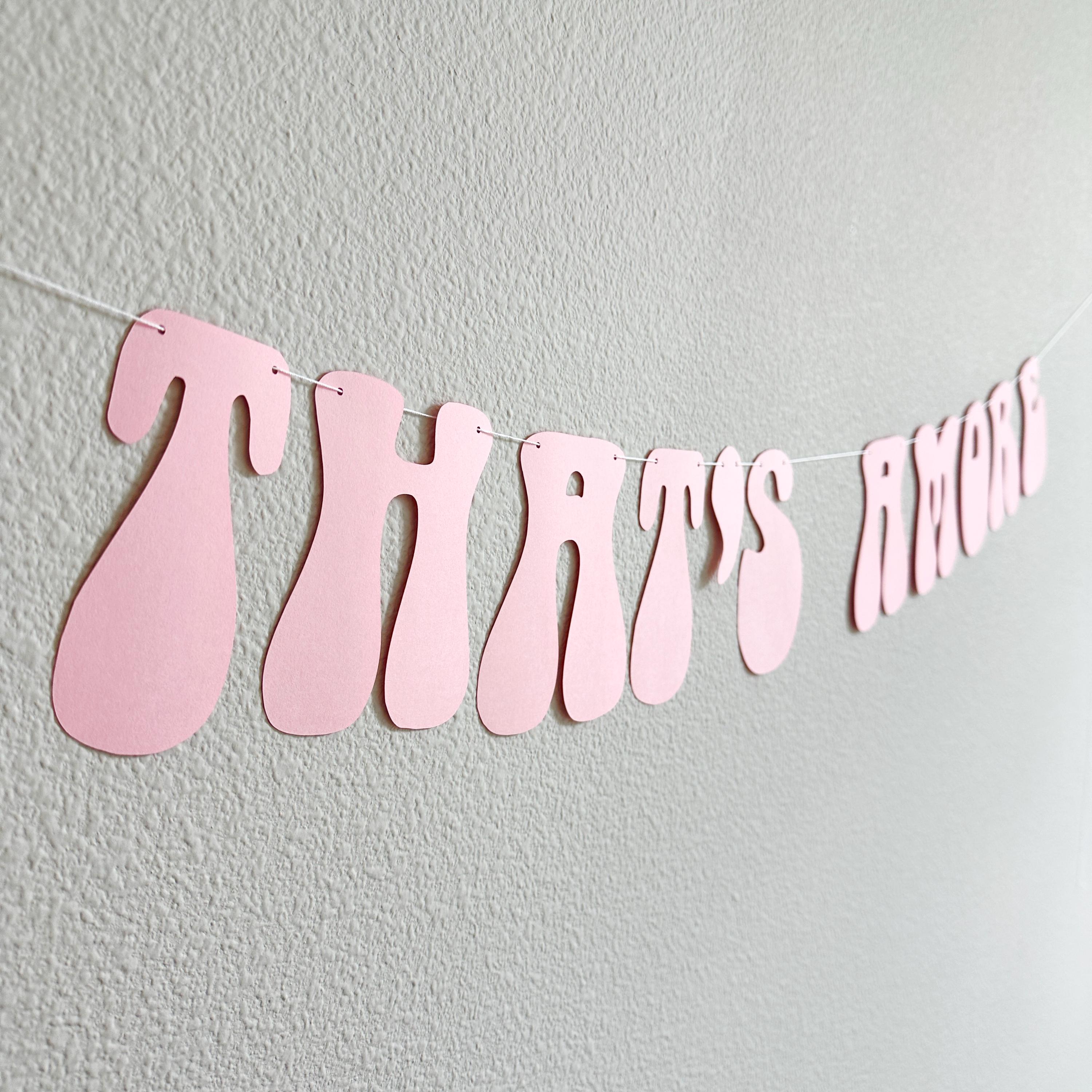 That&#39;s Amore, Light Pink That&#39;s Amore Banner, That&#39;s Amore Decorations, Light Pink Wedding Decorations, Bachelorette Decorations