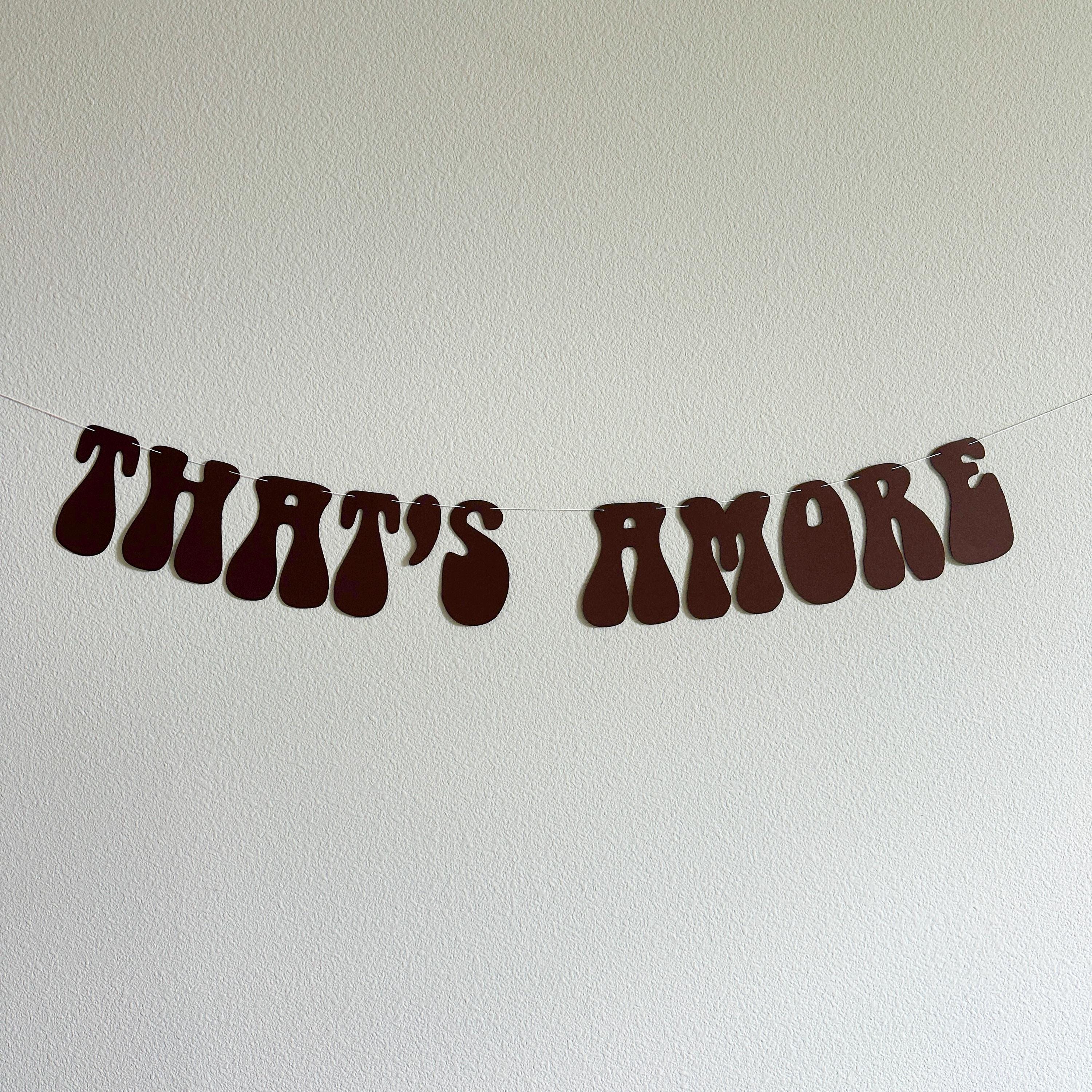 That&#39;s Amore, Brown That&#39;s Amore Banner, That&#39;s Amore Decorations, Brown Wedding Decorations, Bachelorette Decorations, Wedding Backdrop