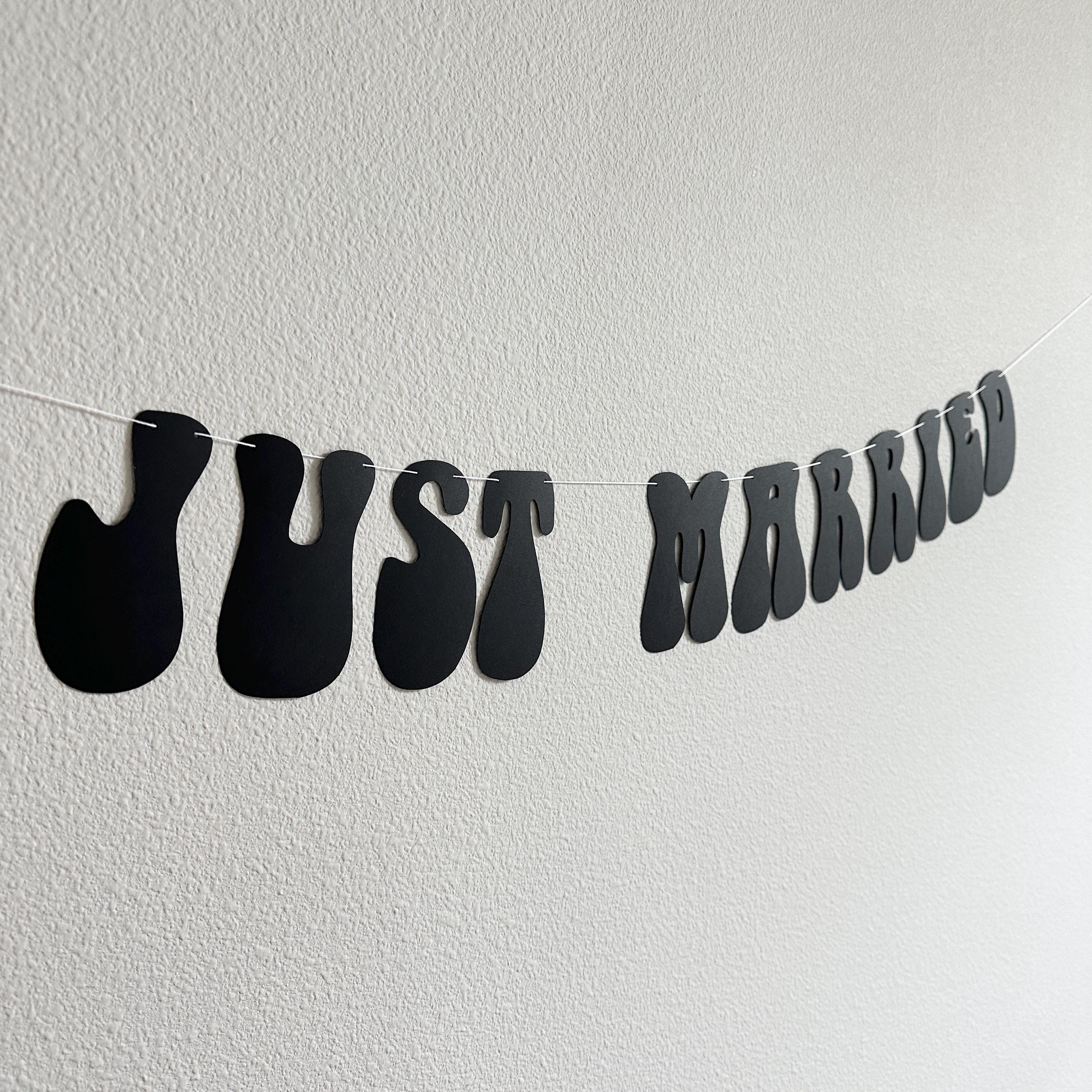 Just Married, Just Married Banner, Just Married Decorations, Just Married Sign, Sweetheart Table Backdrop, Retro Wedding Decoration Ideas