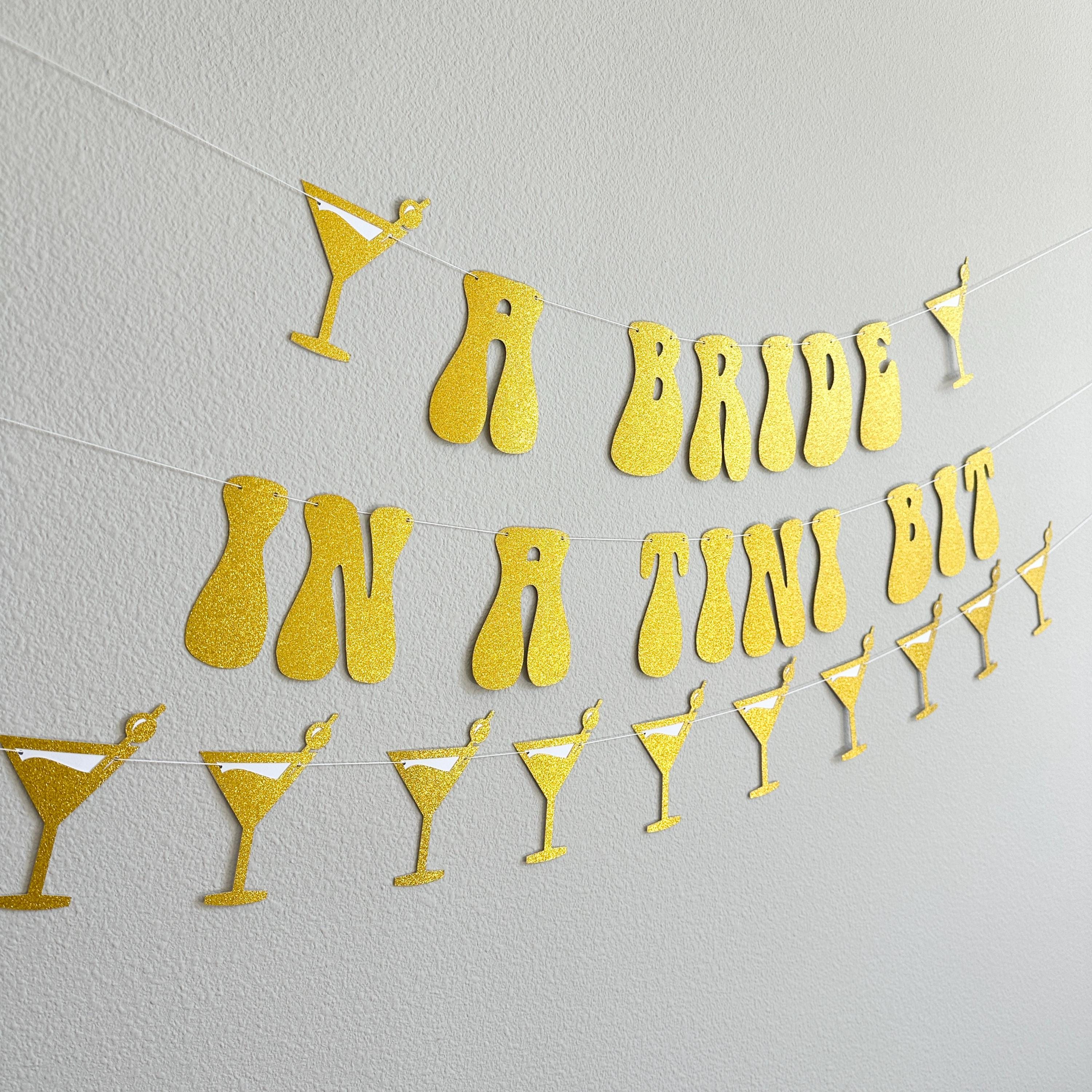 A Bride In A Tini Bit, Espresso Martini Themed Bachelorette Party Banner, A Bride In A Tini Bit Banner, Espresso Martini Bride