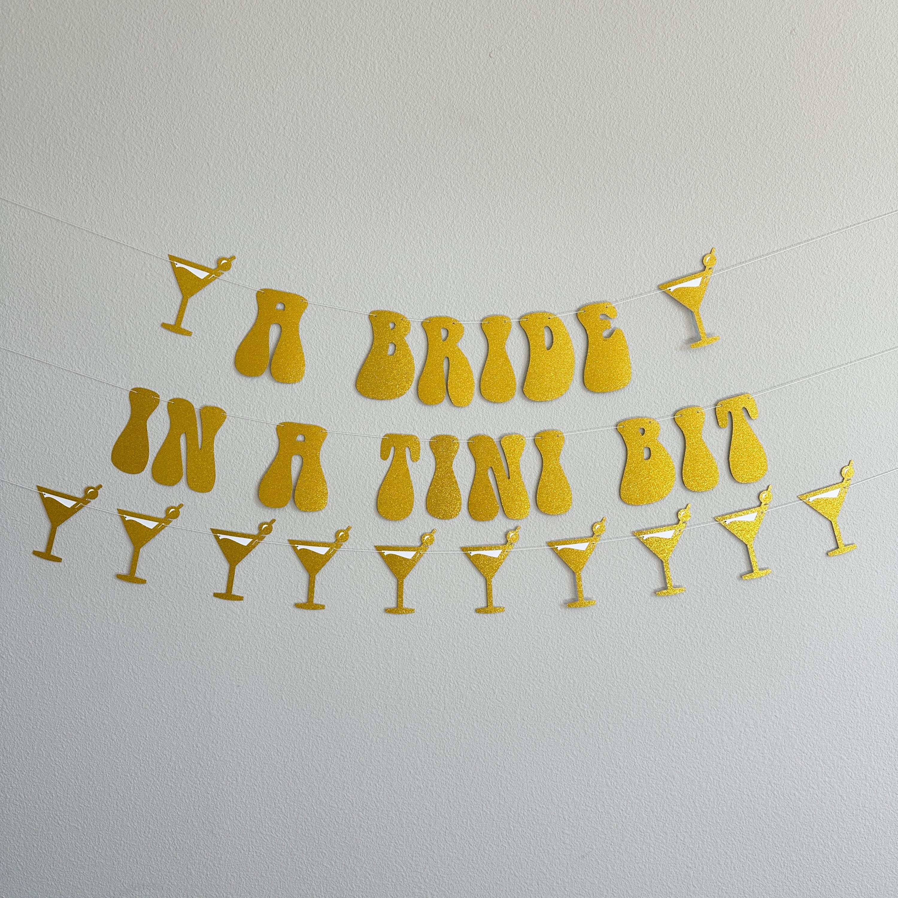 A Bride In A Tini Bit, Espresso Martini Themed Bachelorette Party Banner, A Bride In A Tini Bit Banner, Espresso Martini Bride