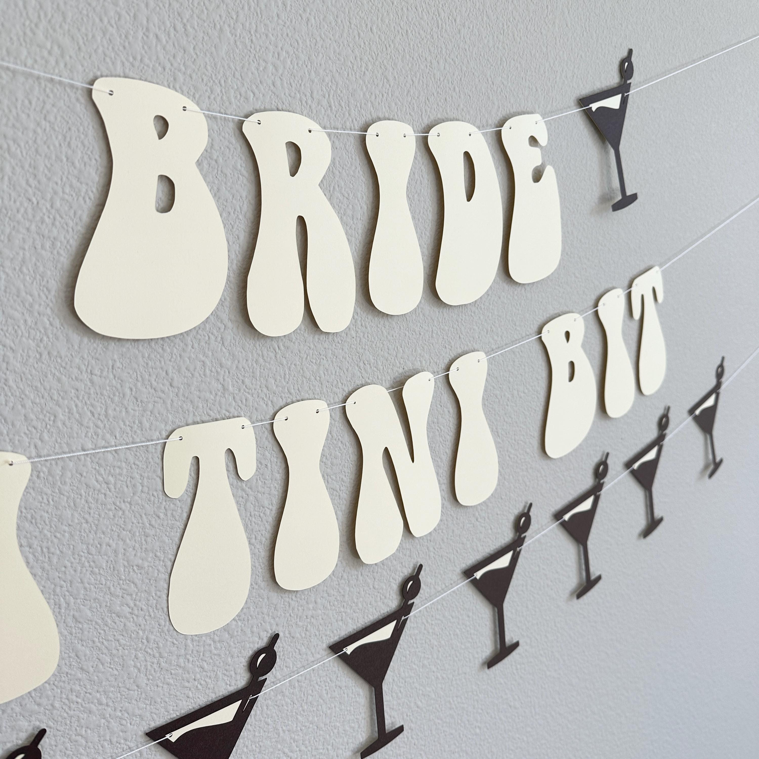 A Bride In A Tini Bit, Espresso Martini Themed Bachelorette Party Banner, A Bride In A Tini Bit Banner, Espresso Martini Bride