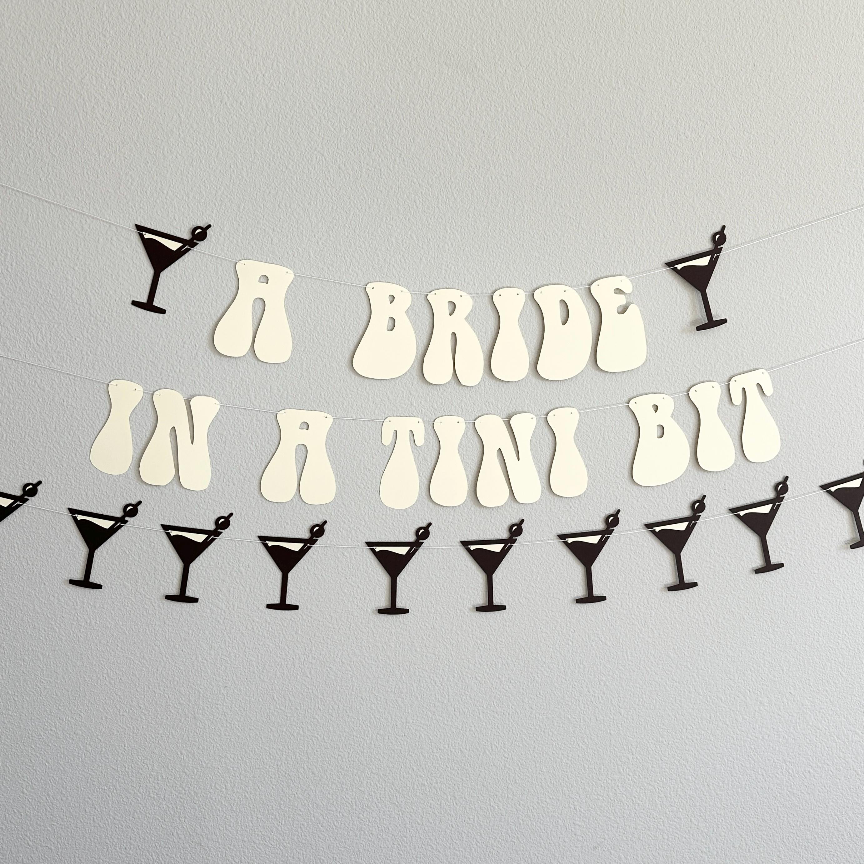 A Bride In A Tini Bit, Espresso Martini Themed Bachelorette Party Banner, A Bride In A Tini Bit Banner, Espresso Martini Bride