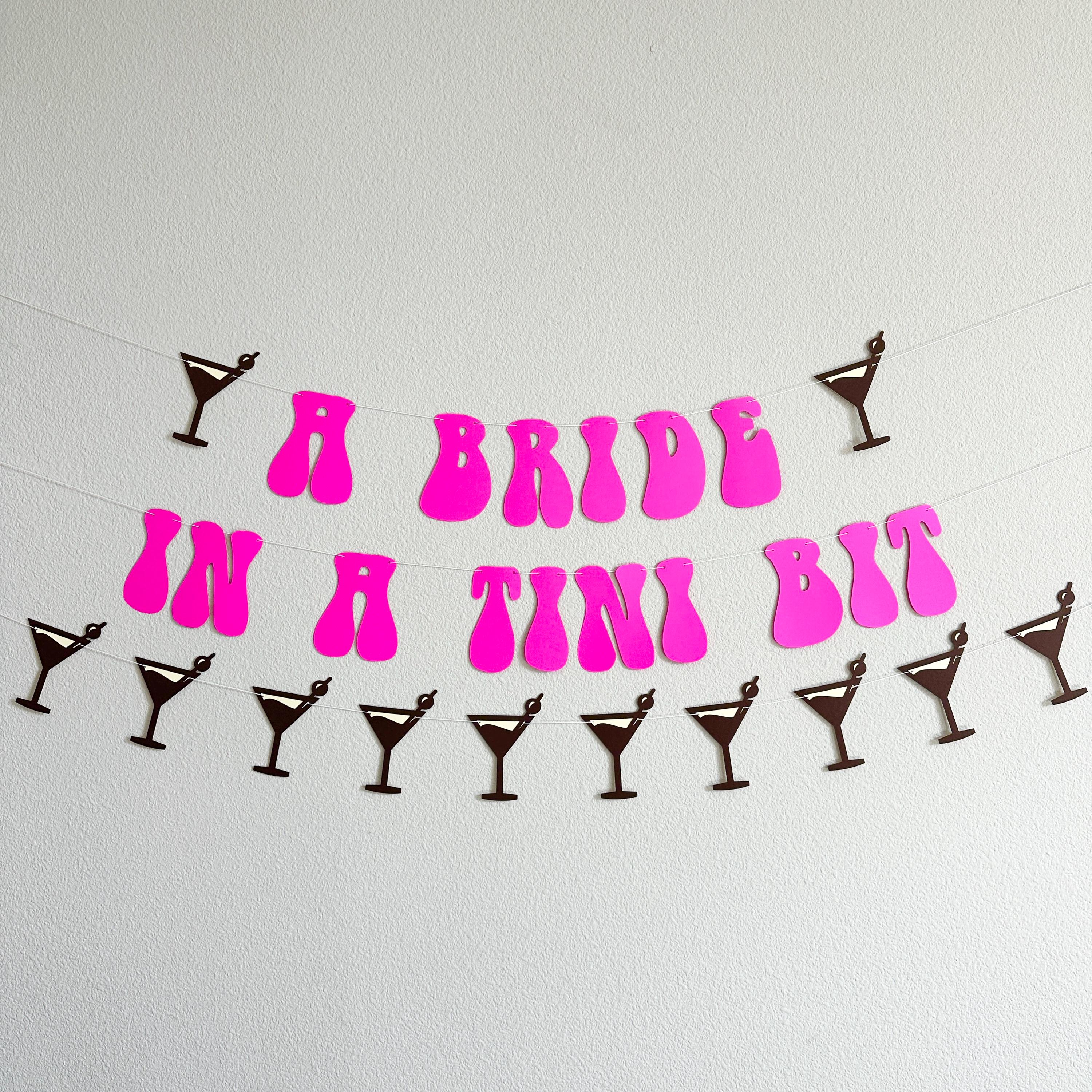 A Bride In A Tini Bit, Espresso Martini Themed Bachelorette Party Banner, A Bride In A Tini Bit Banner, Espresso Martini Bride