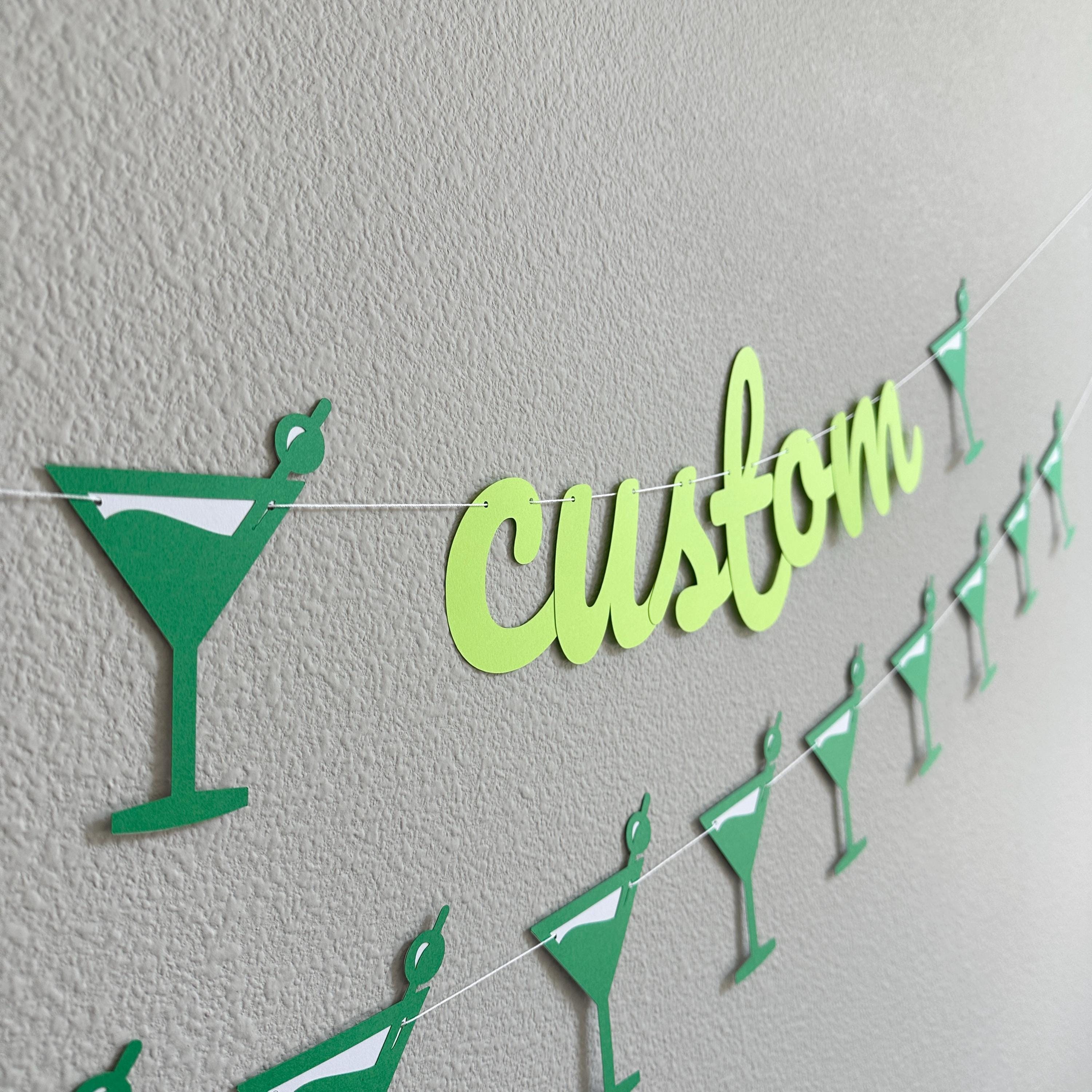 Custom Martini Banner, Custom Martini Banner, Martini Decorations, Martini Birthday, Martini Bachelorette Party, Martini Theme