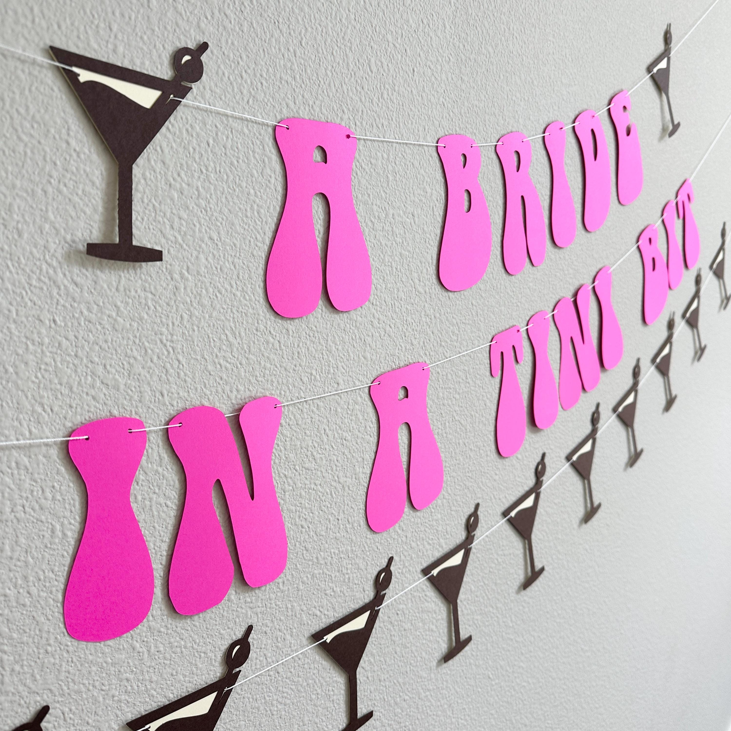 A Bride In A Tini Bit, Espresso Martini Themed Bachelorette Party Banner, A Bride In A Tini Bit Banner, Espresso Martini Bride