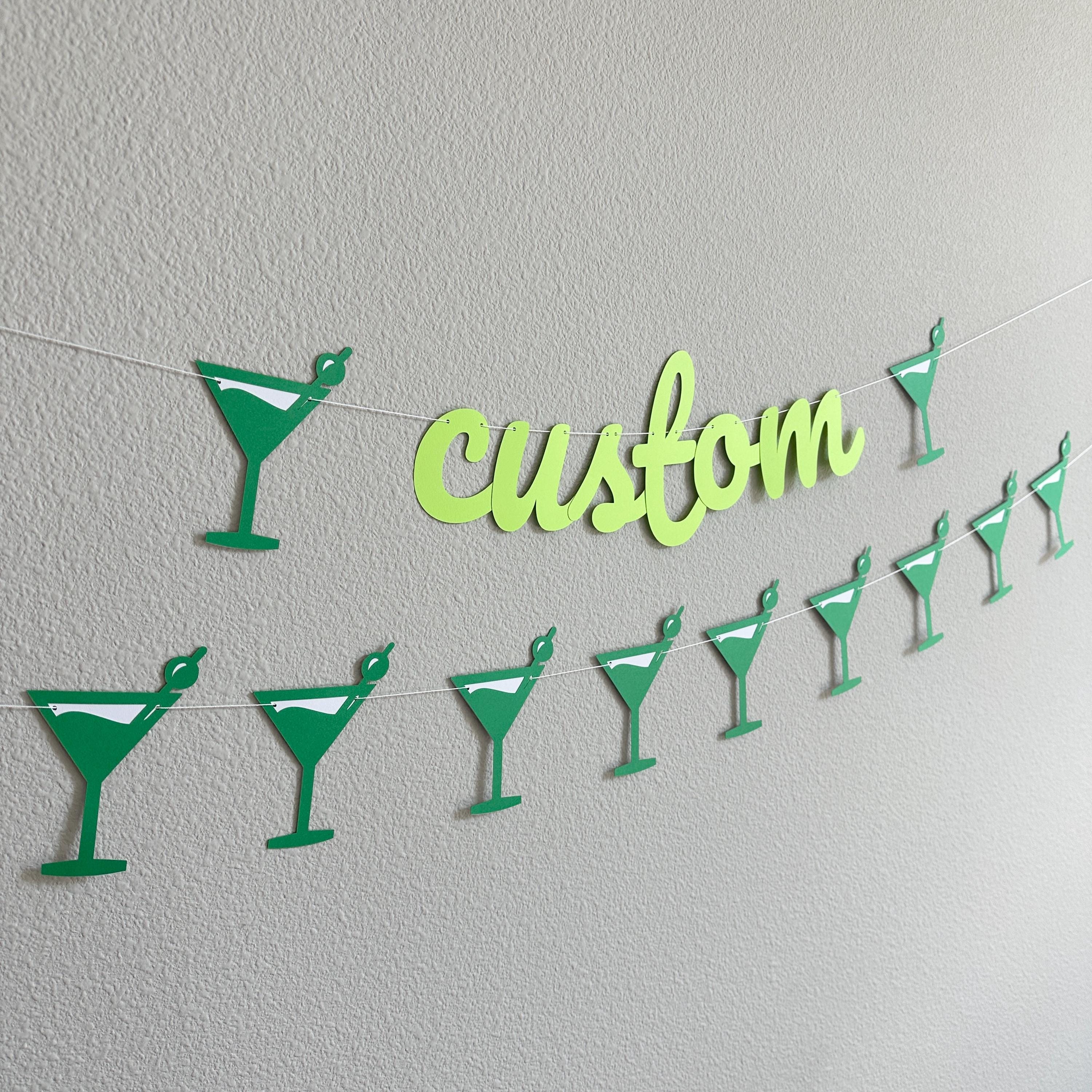 Custom Martini Banner, Custom Martini Banner, Martini Decorations, Martini Birthday, Martini Bachelorette Party, Martini Theme