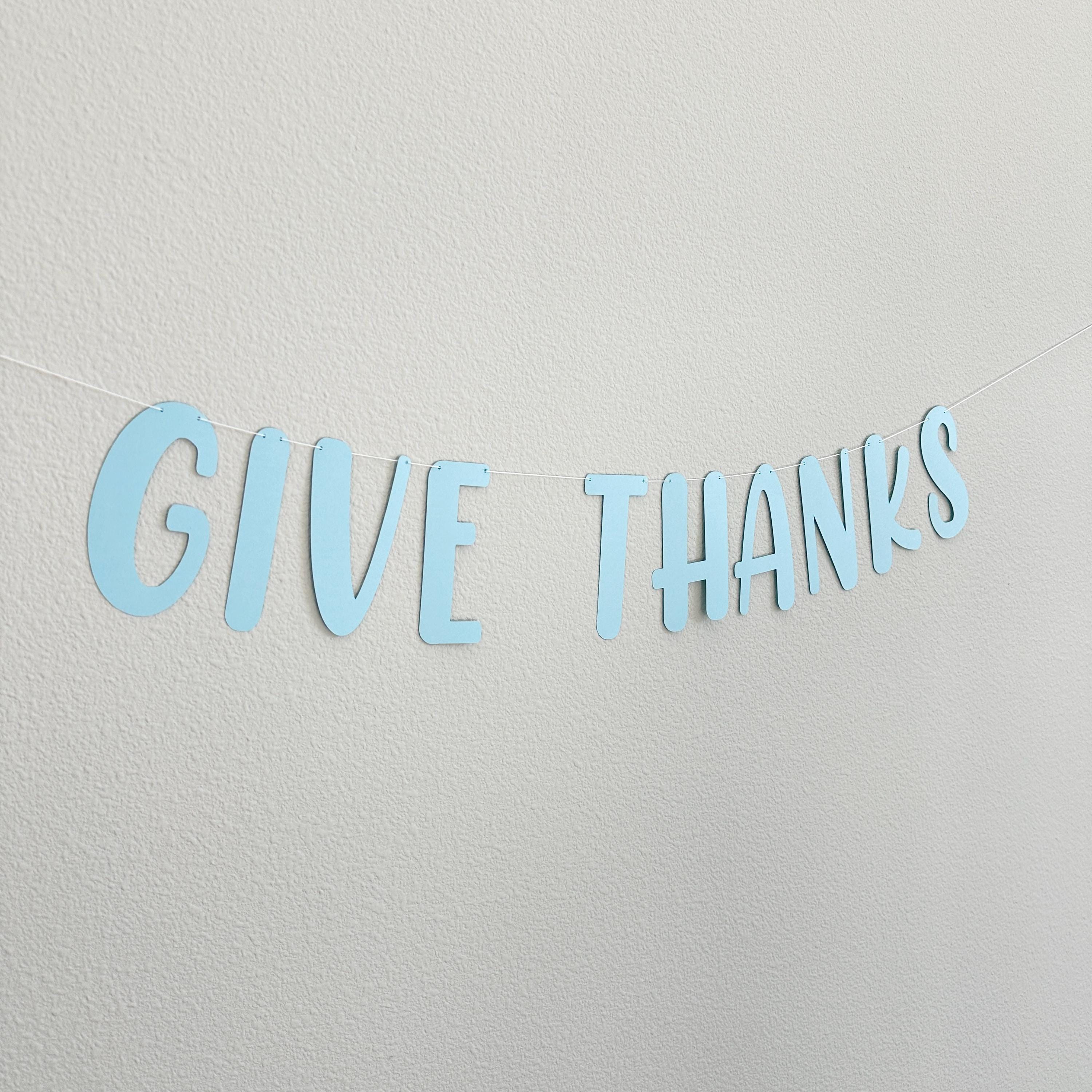 Give Thanks, Give Thanks Banner, Give Thanks Decorations, Thanksgiving Decorations, Fall Decorations, Blue Friendsgiving, Blue Thanksgiving