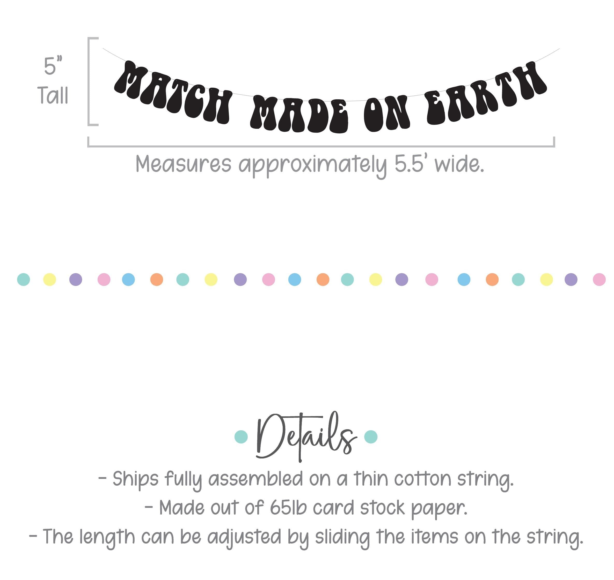 Match Made On Earth, Match Made On Earth Banner Decorations, Wedding Decorations, Bridal Shower, Engagement Party Decorations