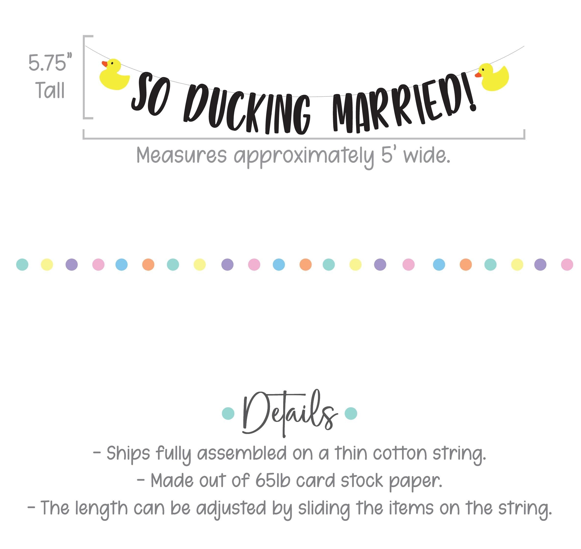 So Ducking Married, So Ducking Married Banners, Duck Themed Wedding Decorations, Rubber Duck Wedding Decorations