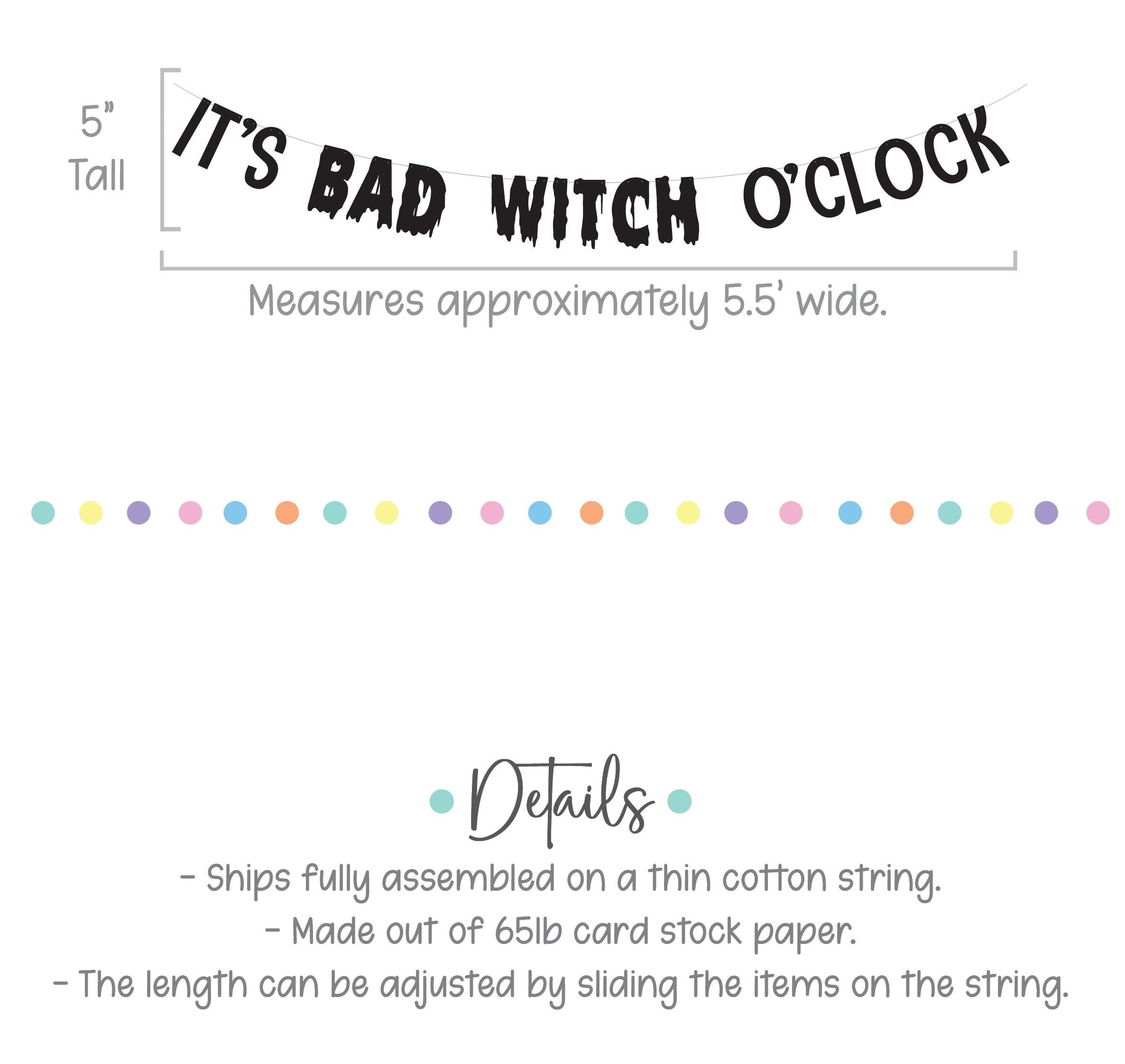 It&#39;s Bad Witch O&#39;clock, Bad Witch Decorations, Halloween Banner, Halloween Decorations, Bad Witch Halloween Decorations