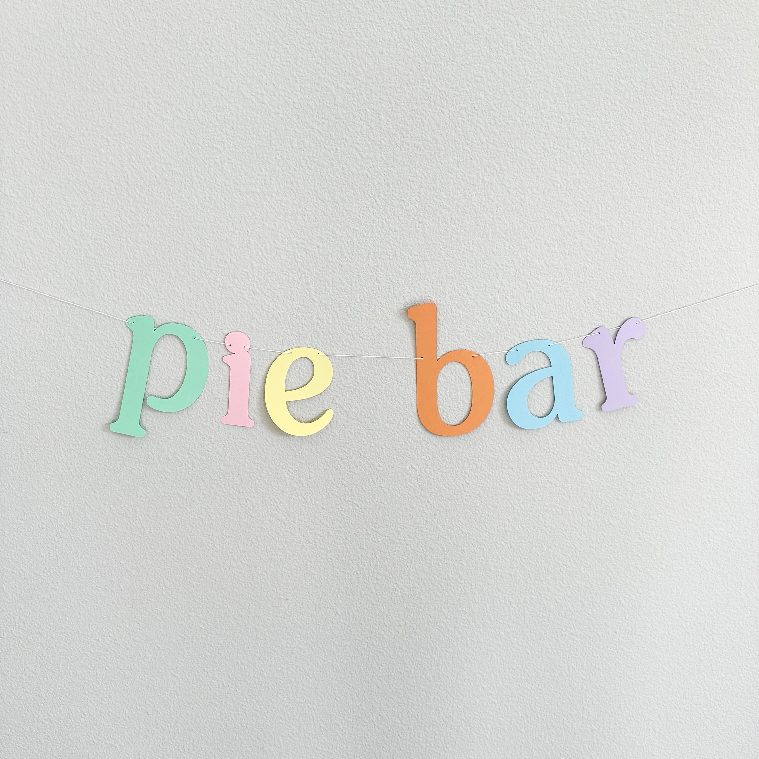 Pie Bar, Pie Bar Banner, Pastel Pie Bar Decorations, Pie Bar Design Ideas, Pie Bar Station Sign, Rainbow Thanksgiving Decorations