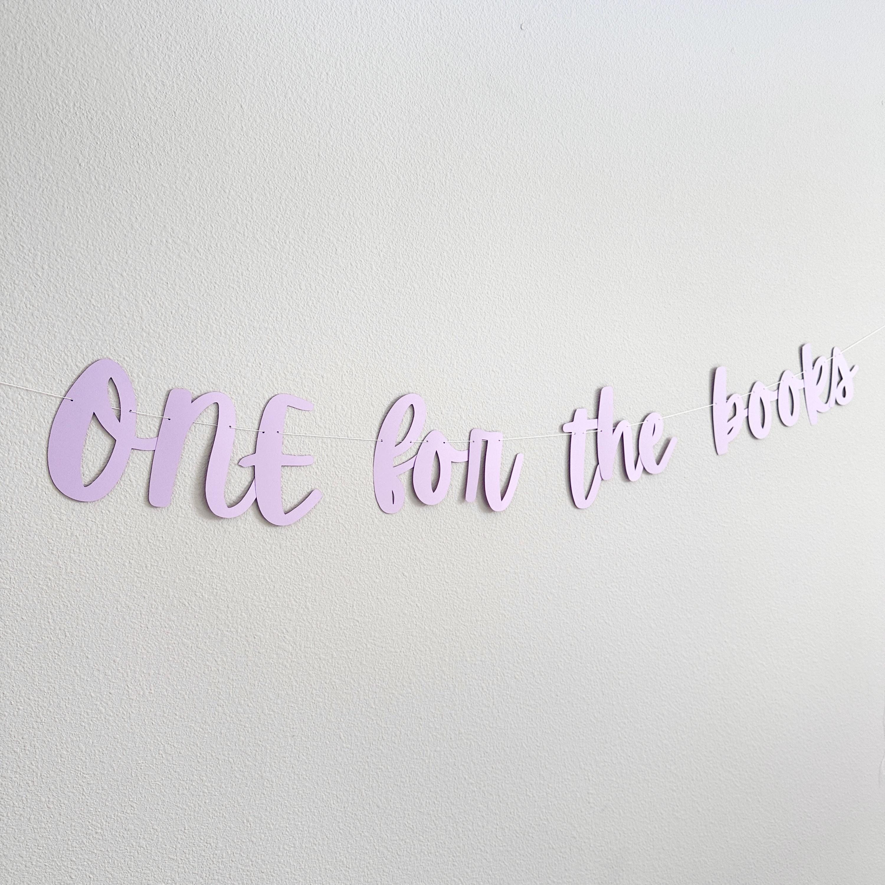 ONE For The Books, 1st Birthday Theme Ideas, One For The Books Decorations, First Birthday Party Banner, Lavender One For The Books