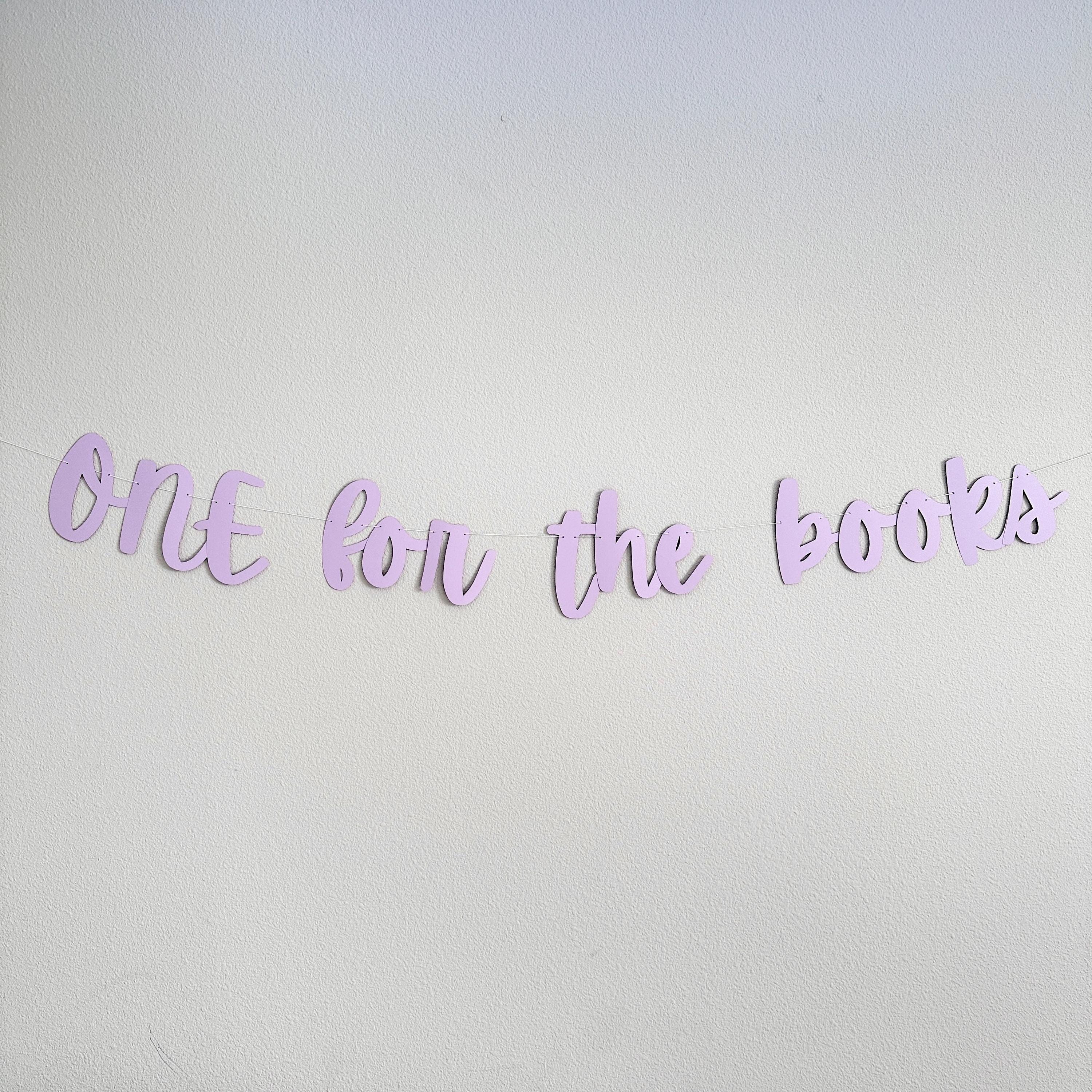 ONE For The Books, 1st Birthday Theme Ideas, One For The Books Decorations, First Birthday Party Banner, Lavender One For The Books