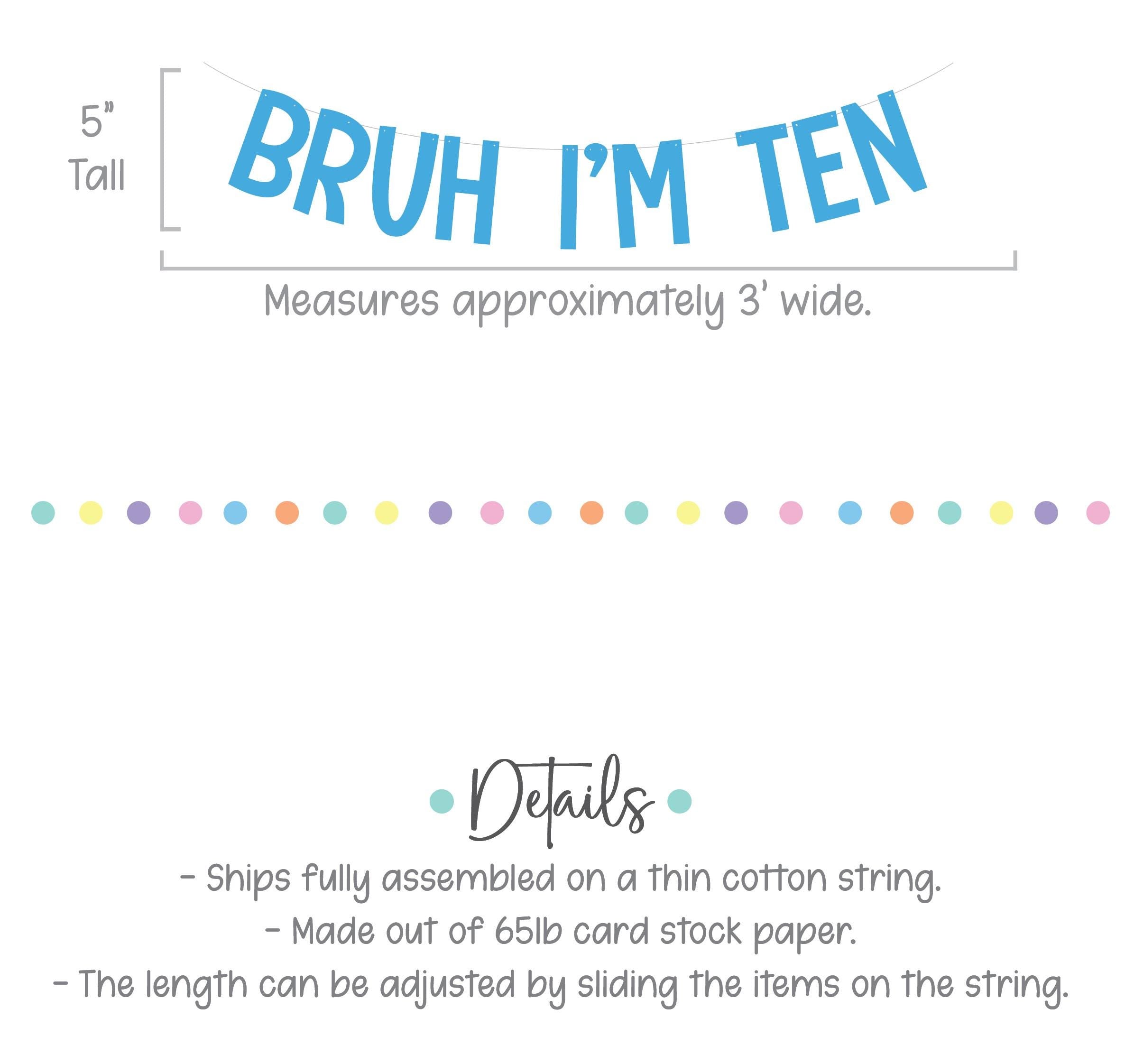 Bruh I&#39;m Ten, 10th Birthday Banner, Tenth Birthday Decorations, Bruh I&#39;m Ten Banner, 10th Birthday Ideas, Boys 10th Birthday, Blue 10th