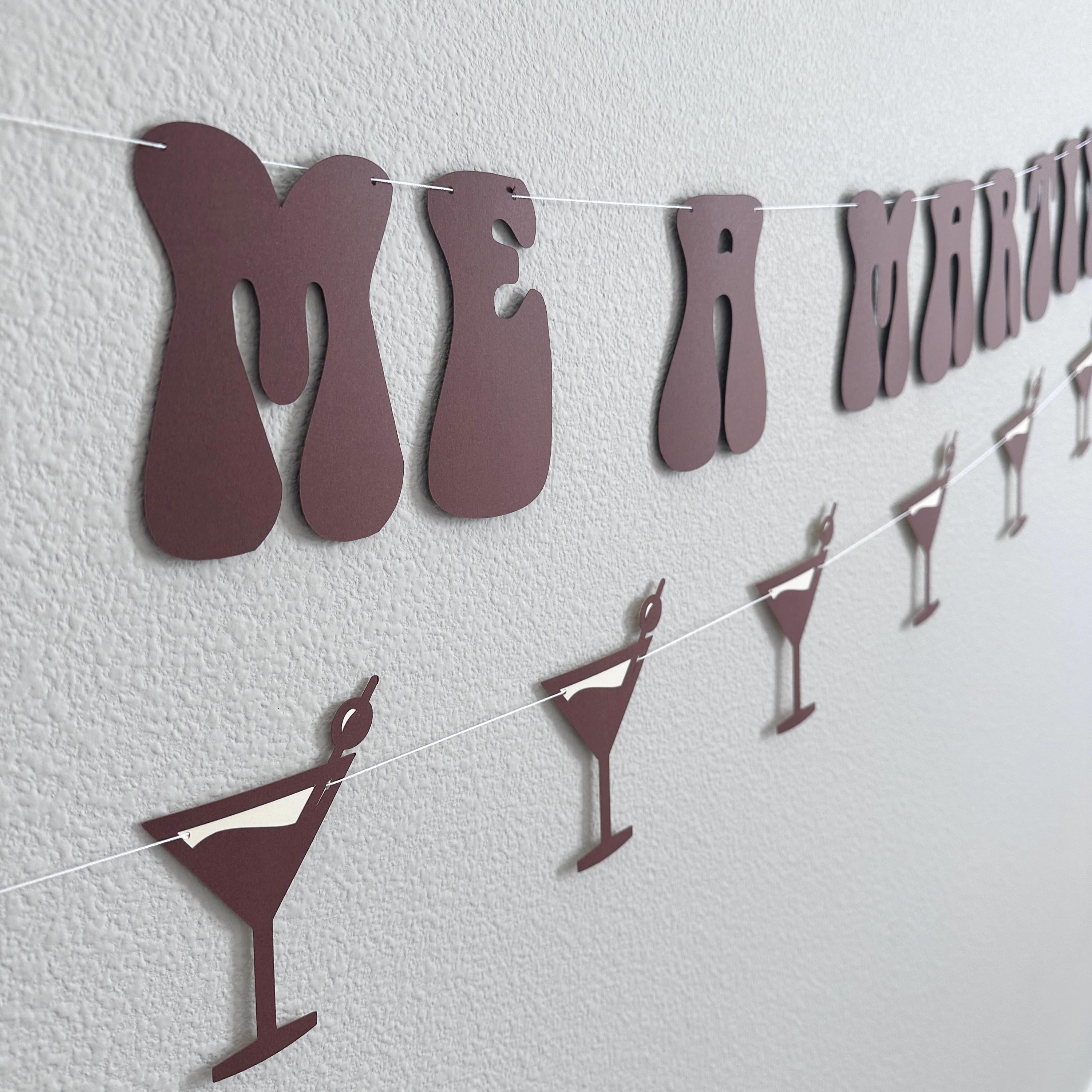 Fetch Me A Martini, Martini Decorations, Martini Themed Party Banner, Martini Backdrop, Martini Birthday Party Decorations