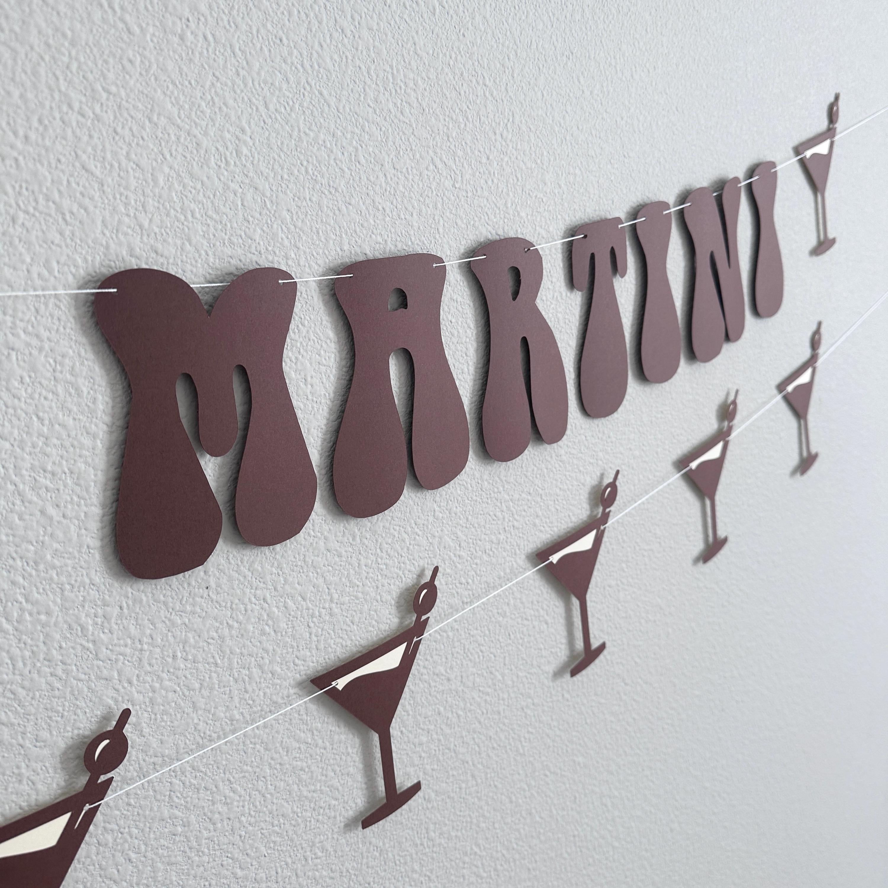 Fetch Me A Martini, Martini Decorations, Martini Themed Party Banner, Martini Backdrop, Martini Birthday Party Decorations