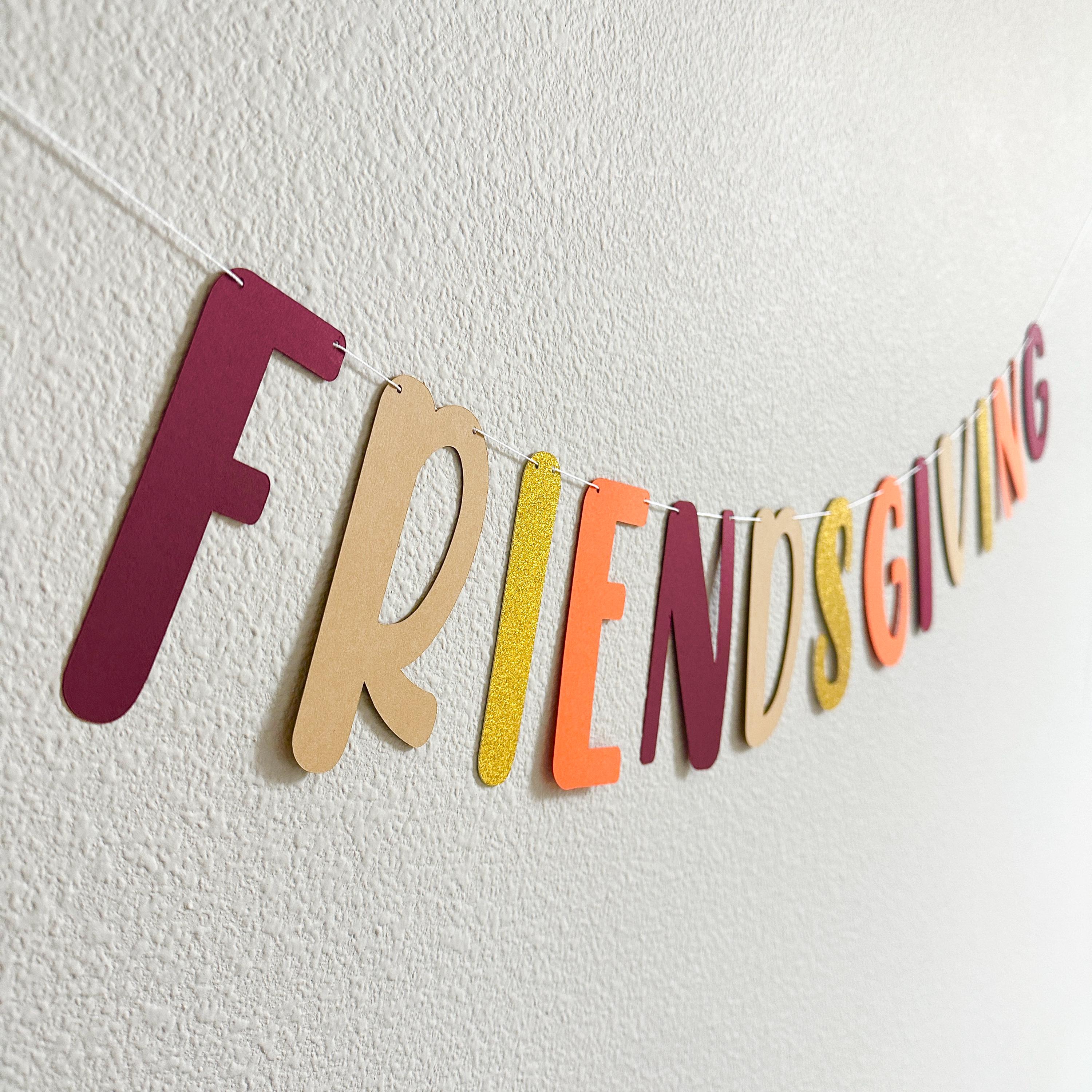 Friendsgiving, Friendsgiving Banner, Friendsgiving Decorations, Friendsgiving Backdrop, Friendsgiving Ideas, Friendsgiving Party