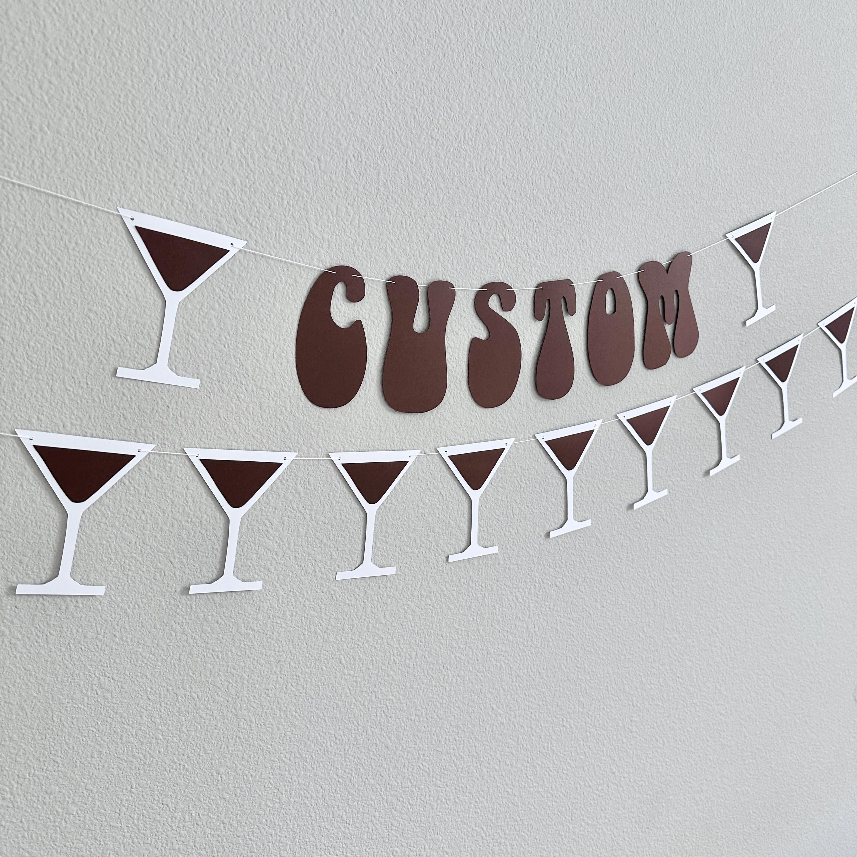 Custom Espresso Banner, Espresso Martini, Espresso Martini Decorations, Espresso Birthday, Espresso Bachelorette Party, Martini Theme
