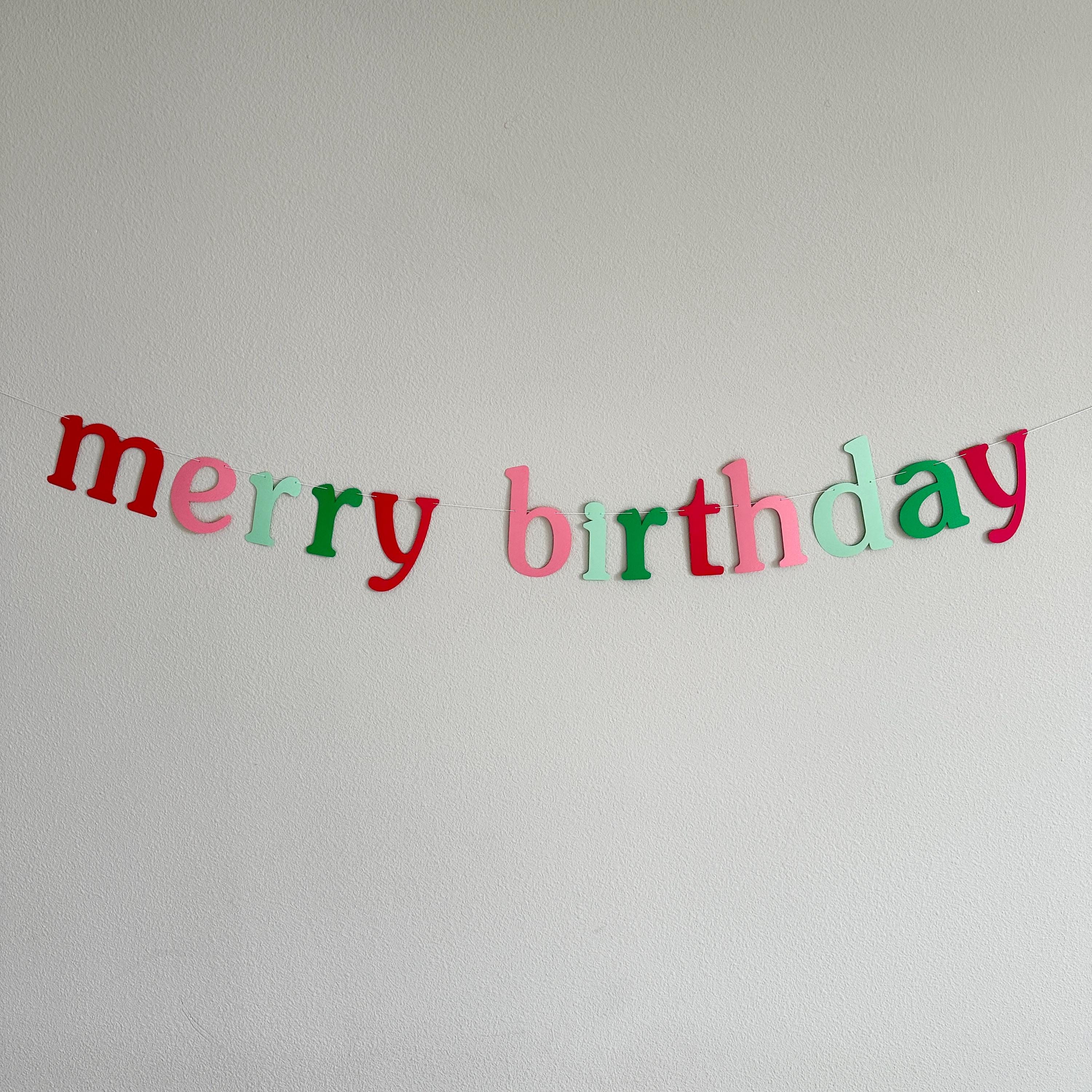 Merry Birthday, Christmas Themed Birthday Banner, Merry Birthday Decorations, December Birthday Party Ideas, Merry Birthday Decorations