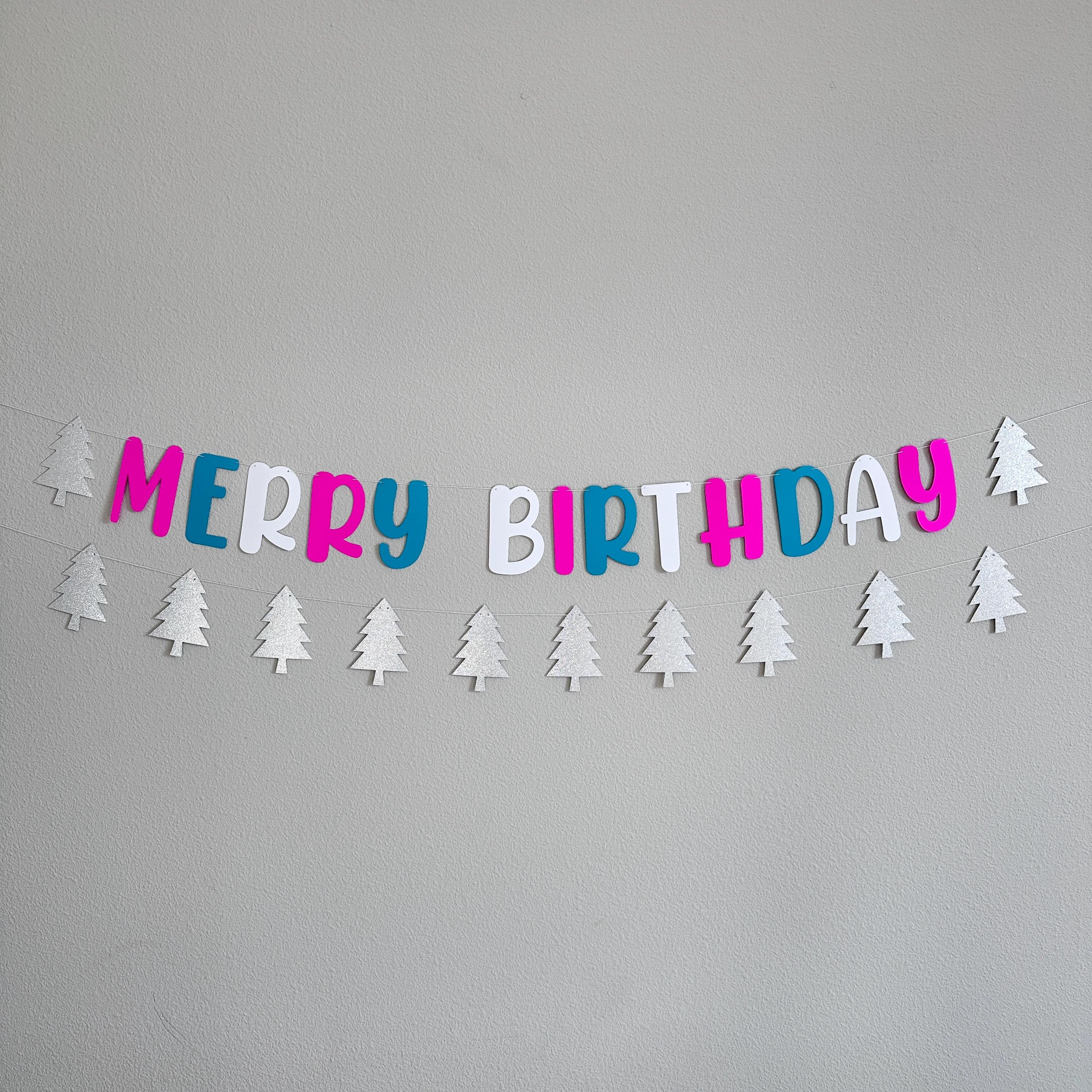 Merry Birthday Banner, Christmas Birthday Decorations, December Birthday Ideas, Merry Birthday, Christmas Birthday Banner