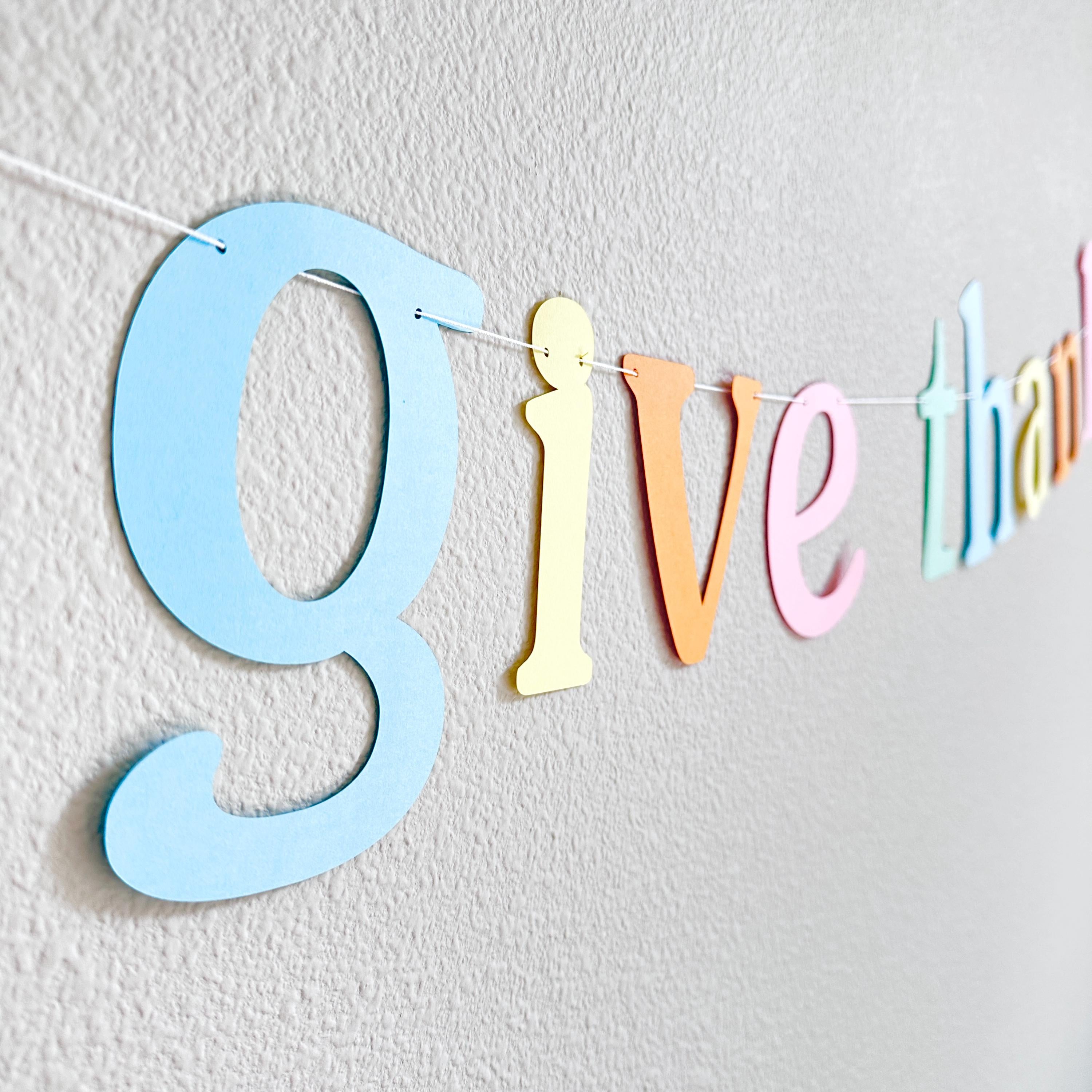 Give Thanks, Give Thanks Banner, Rainbow Give Thanks, Thanksgiving Decorations, Pastel Give Thanks, Colorful Friendsgiving