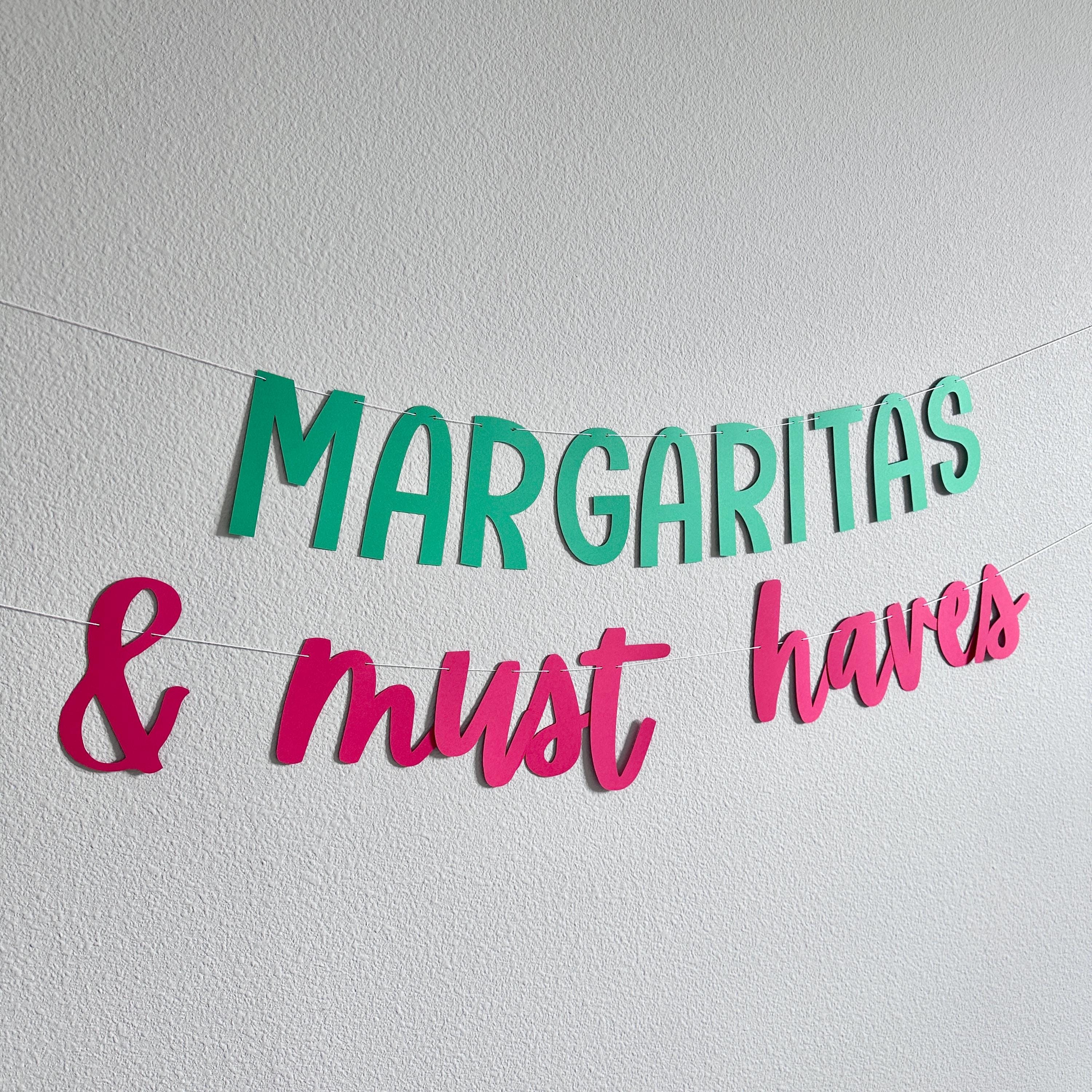 Margaritas & Must Haves, Margaritas and Must Haves Party Decorations, My Favorite Things Party Ideas, Girls Night Theme Ideas