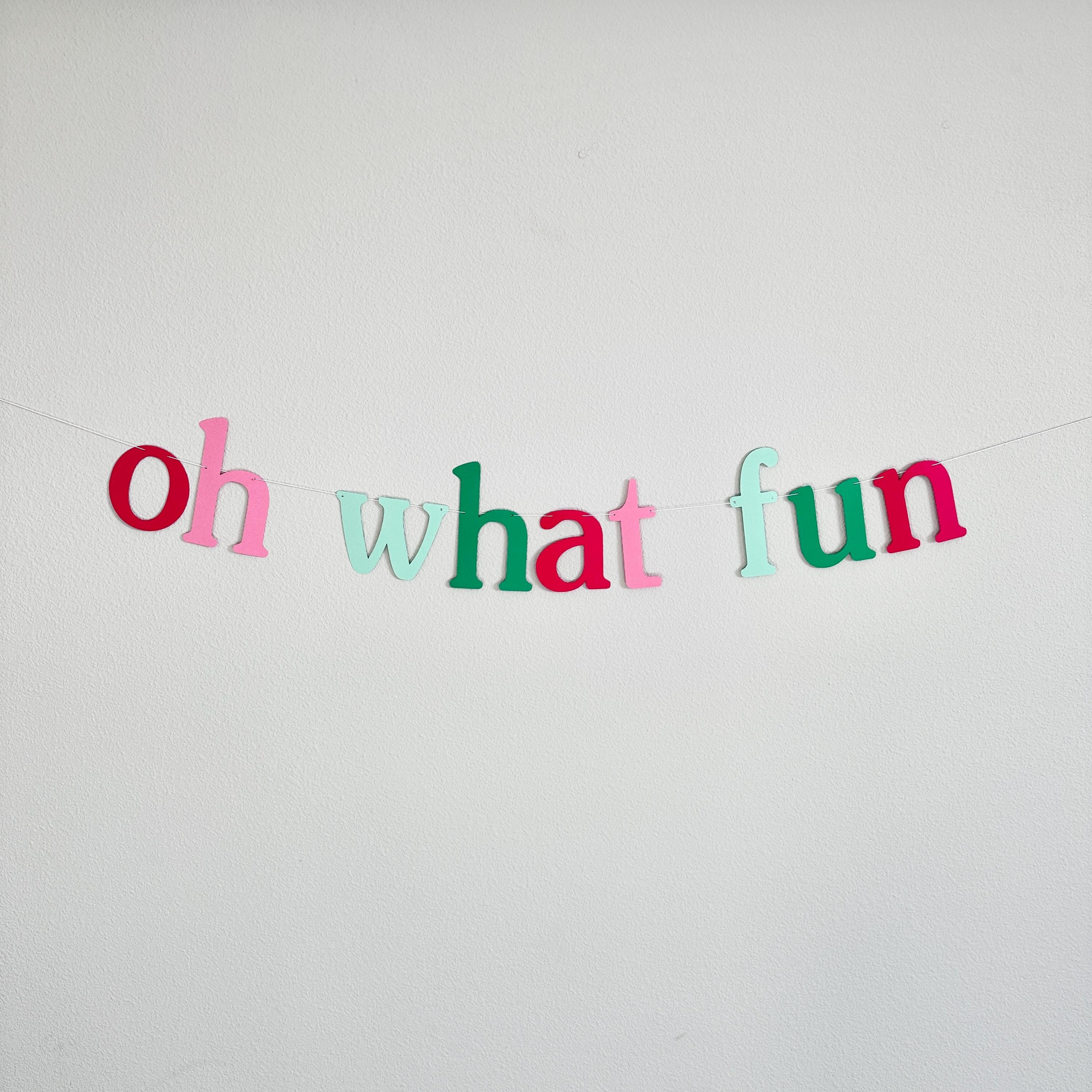 Oh What Fun, Oh What Fun Banner, Christmas Decorations, Christmas Backdrop, Christmas Banner, Christmas Trends