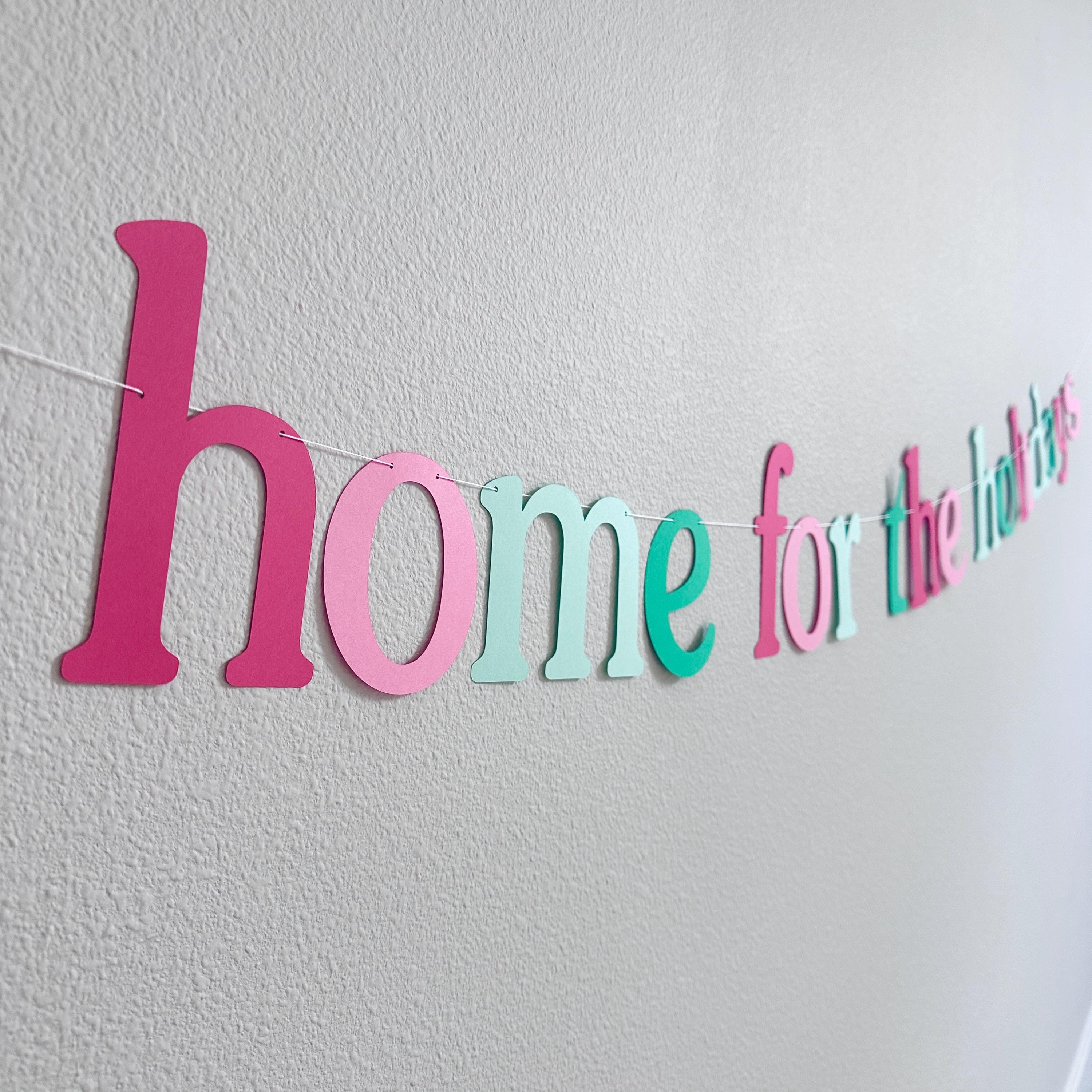 Home For The Holidays, Holiday Party Banner, Christmas Homecoming Decorations, Home For The Holidays Banner, Holiday Party Celebration