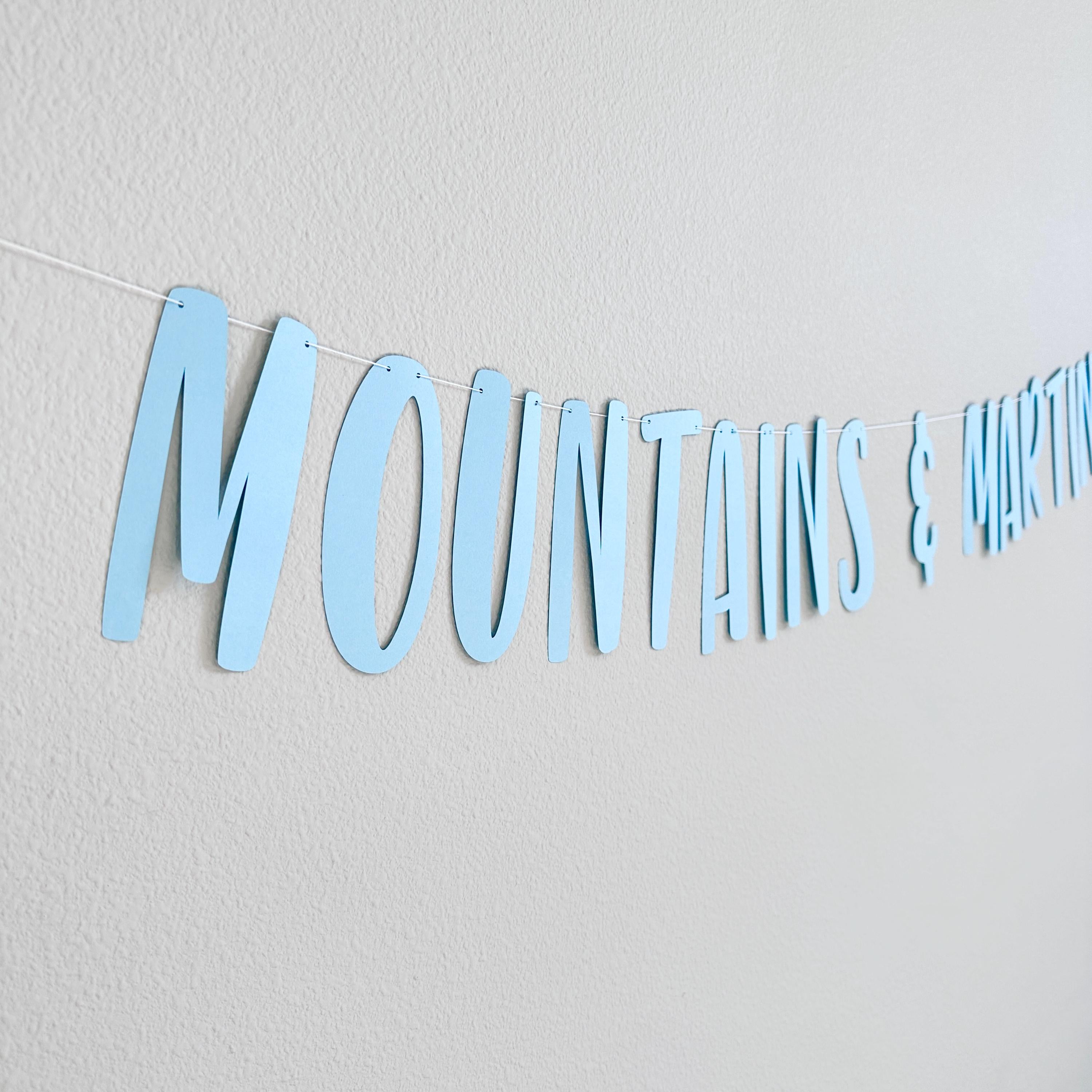 Mountains & Martinis, Mountains and Martinis Decorations, Mountain Themed Bachelorette Party Decorations, Bachelorette Party Ideas