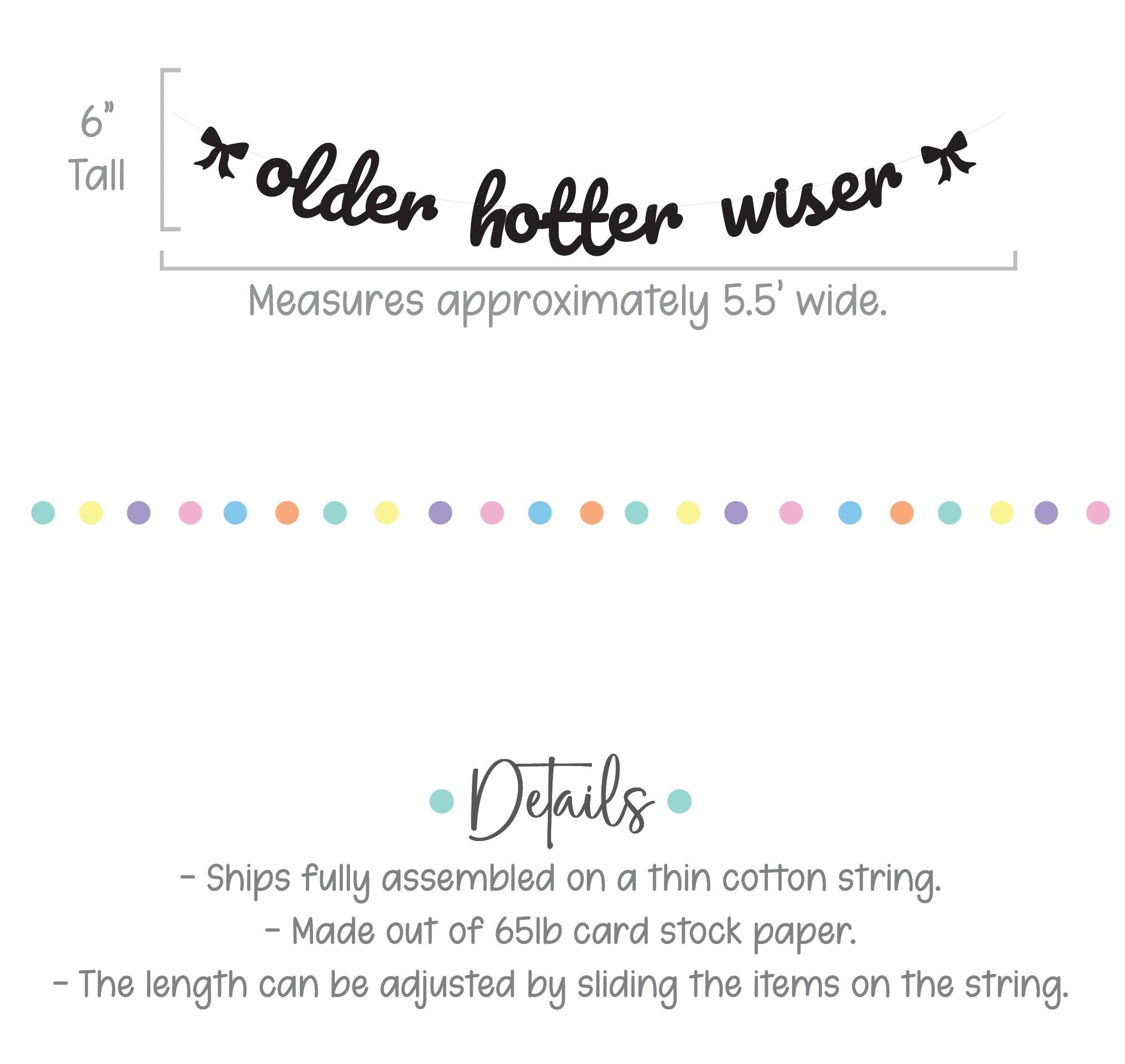 Older Hotter Wiser, Women&#39;s Birthday Ideas, Funny Birthday Banner, Grandma Birthday Party Decorations