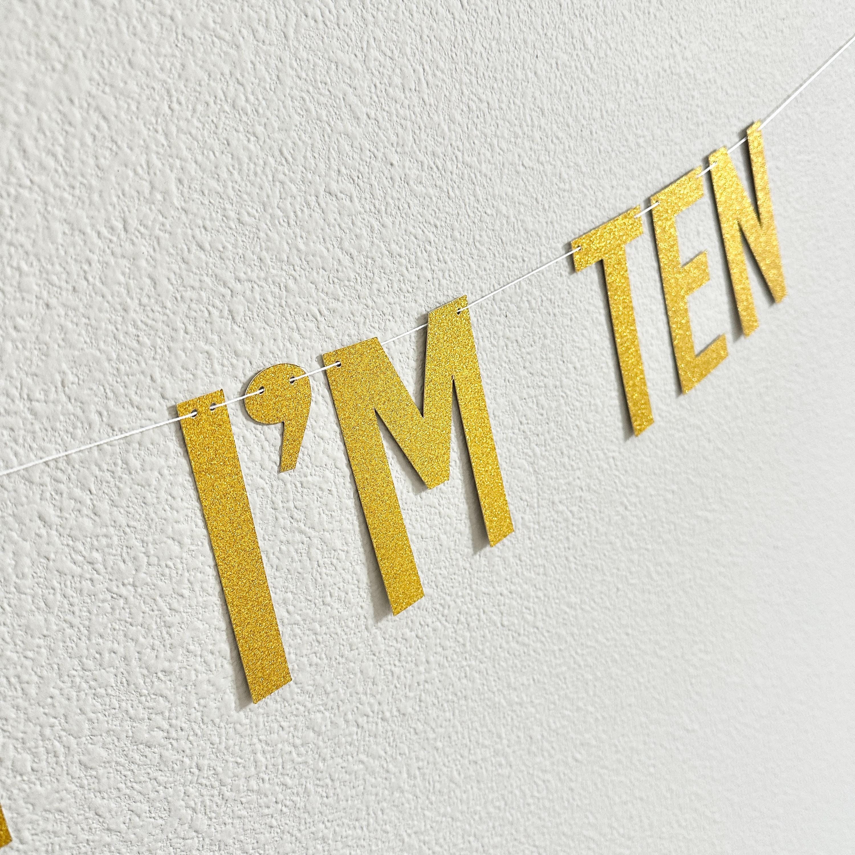 Bruh I&#39;m Ten, 10th Birthday Banner, Gold Tenth Birthday Decorations, Bruh I&#39;m Ten Banner, 10th Birthday Ideas, Boys 10th Birthday
