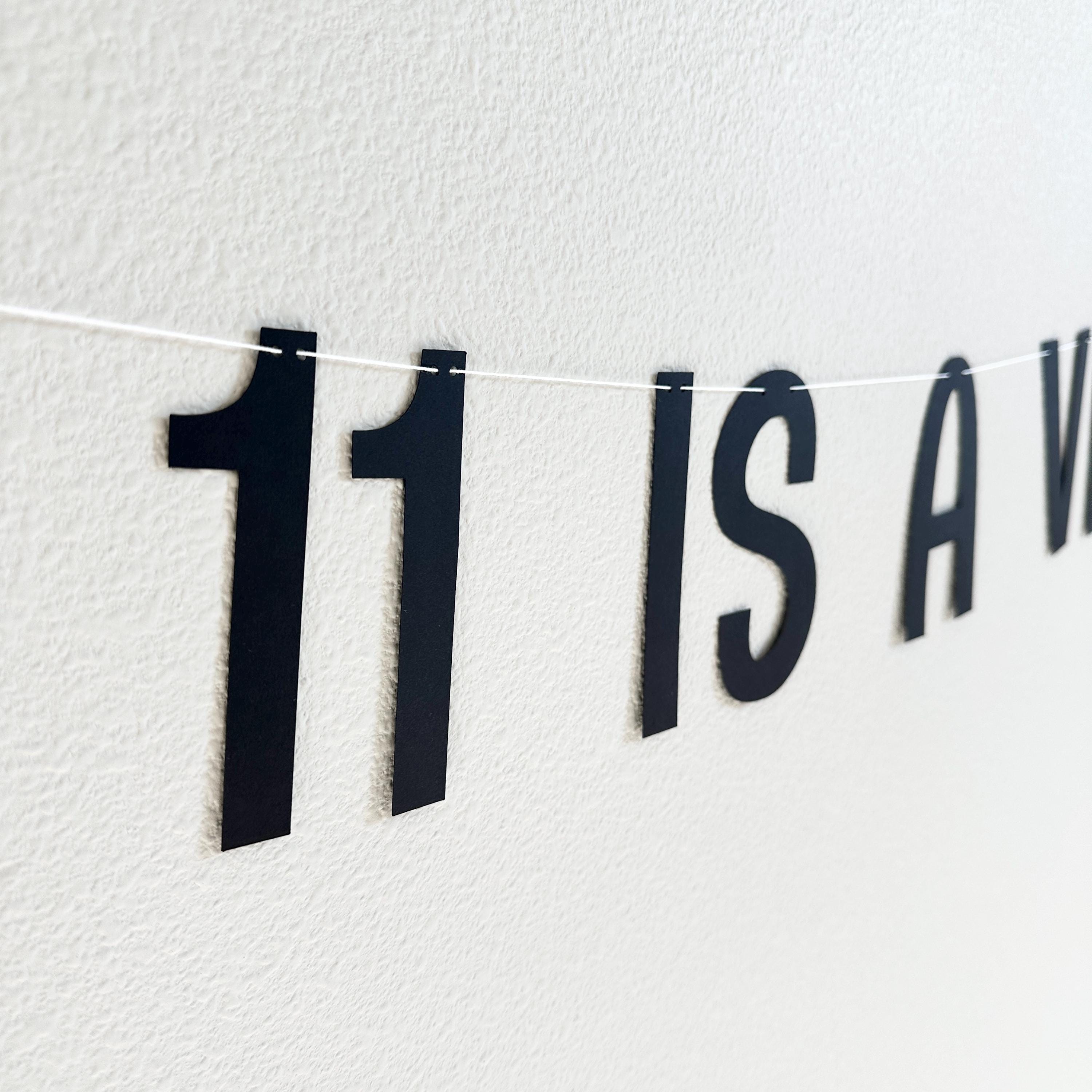 11 Is A Vibe, 11th Birthday Banner, 11th Birthday Party Ideas, Eleven, Eleventh Birthday Decorations
