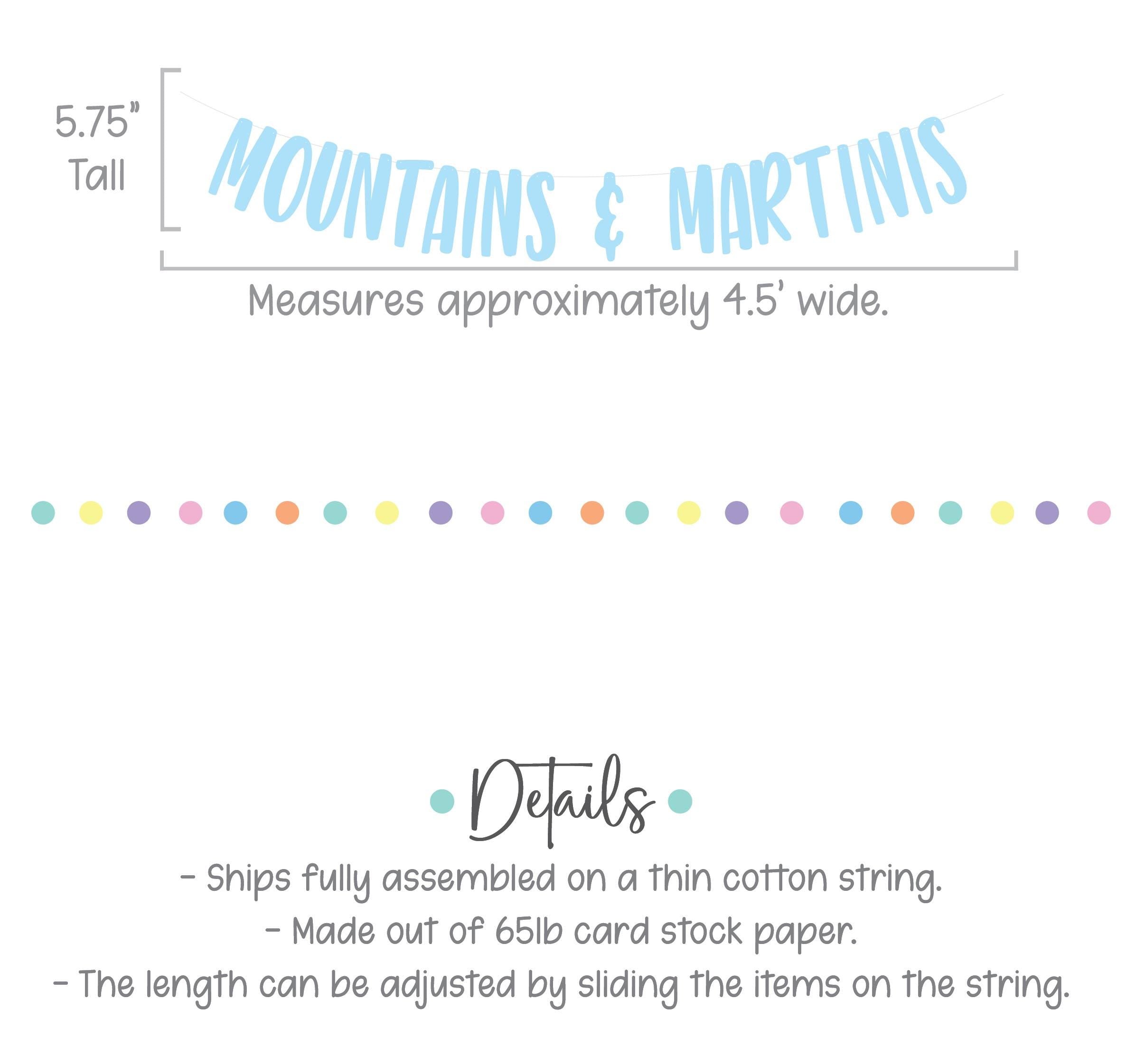 Mountains & Martinis, Mountains and Martinis Decorations, Mountain Themed Bachelorette Party Decorations, Bachelorette Party Ideas