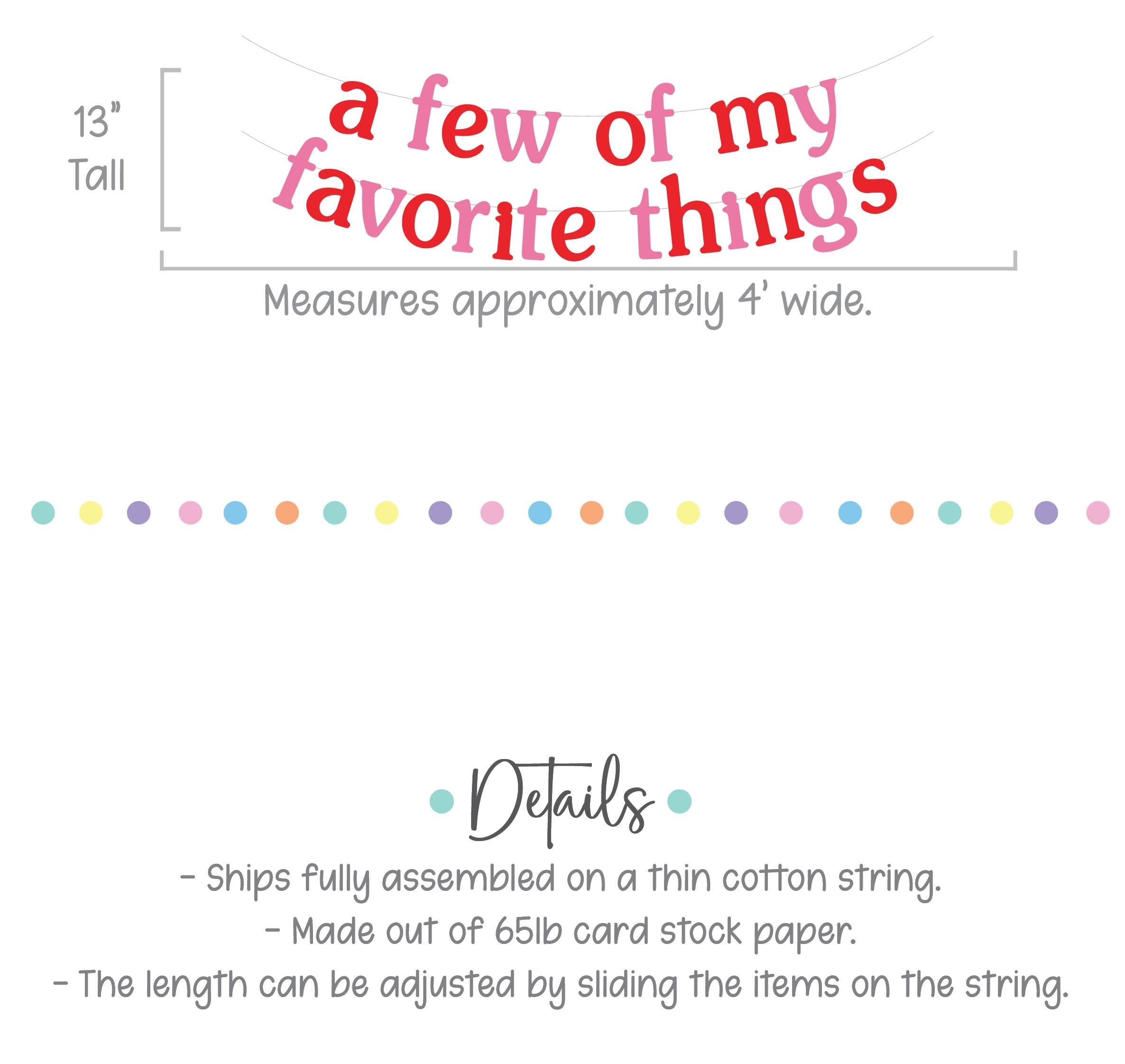 A Few Of My Favorite Things, My Favorite Things Party, Girls Night Party Theme Ideas, Girls Night Ideas, Our Favorite things Party Banner