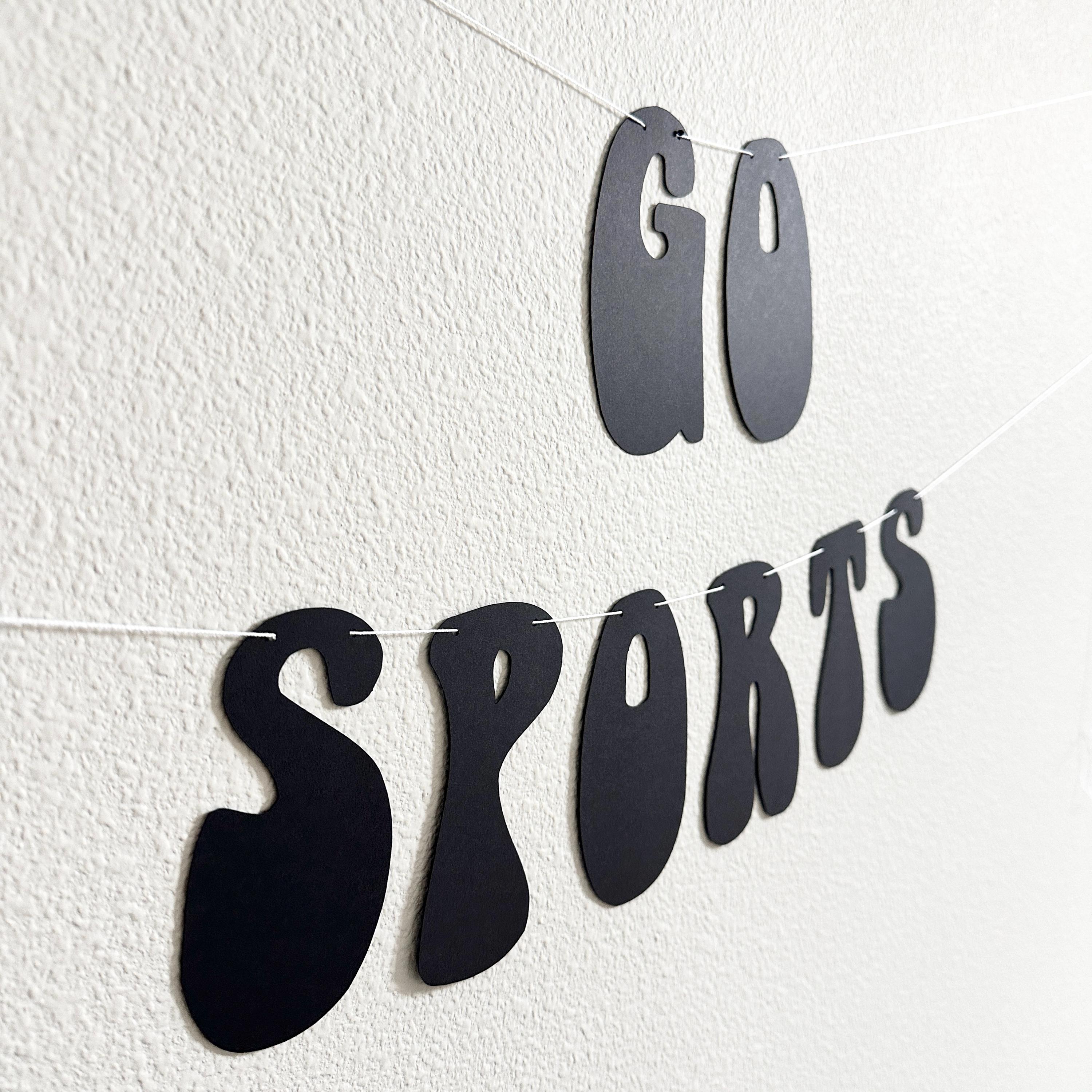 Go Sports, Go Sports Banner, Go Sports Decorations, Sports Themed Party, Sports Banner, Funny Sports Decorations, Sports Jokes