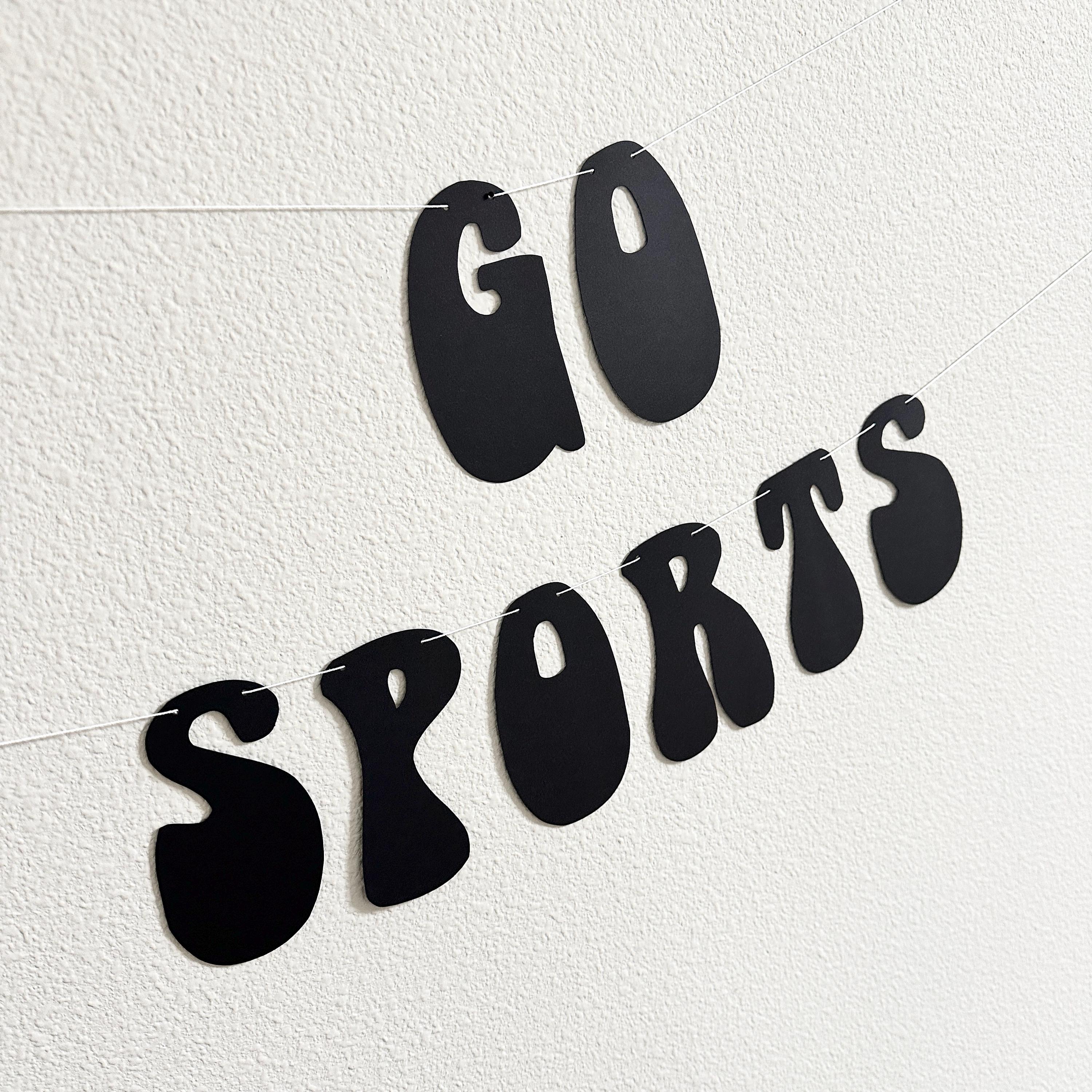 Go Sports, Go Sports Banner, Go Sports Decorations, Sports Themed Party, Sports Banner, Funny Sports Decorations, Sports Jokes