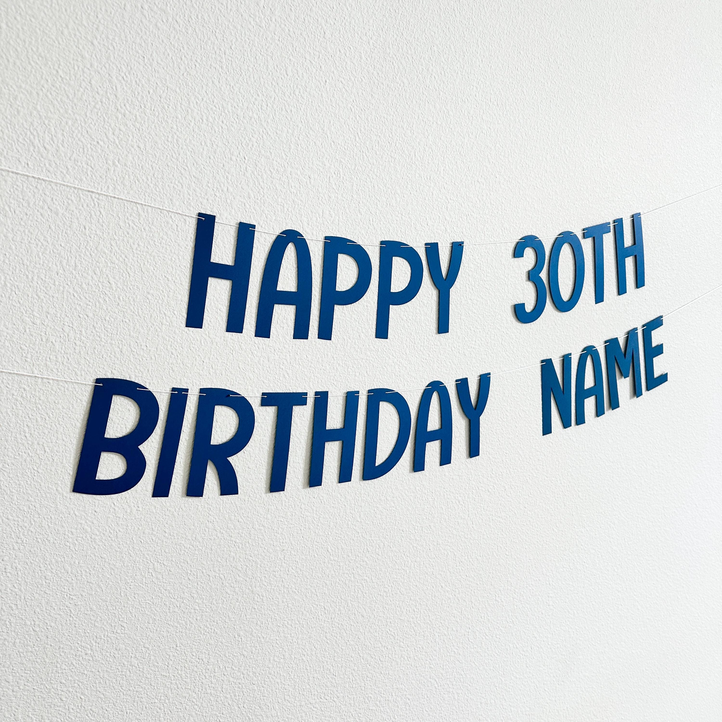 Happy 30th Birthday Banner, 30th Birthday Party Decorations, 30th Birthday Celebration, Custom 30th Birthday Banner