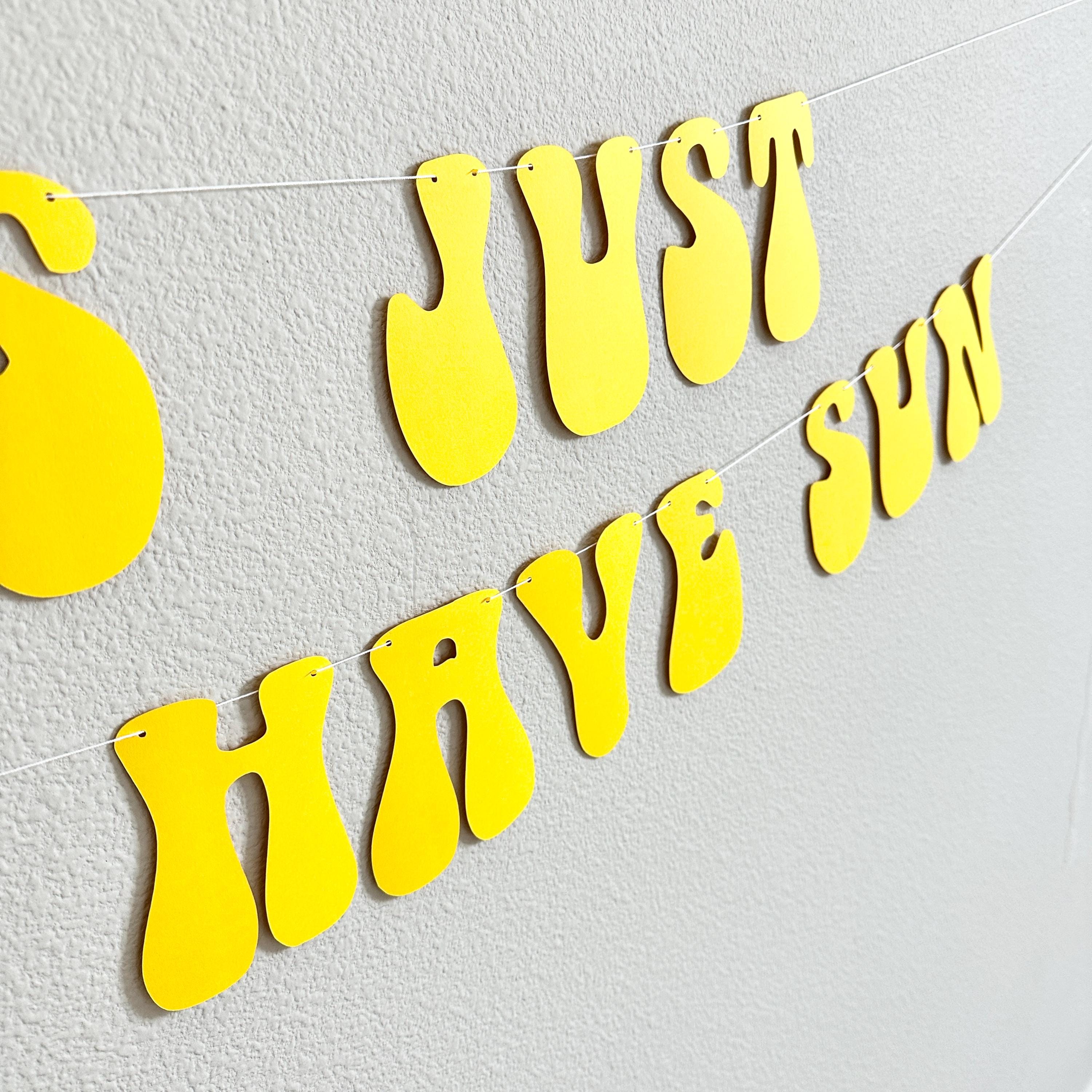 Girls Just Wanna Have Sun, Girls Just Wanna Have Sun Decorations, Girls Just Wanna Have Sun Banner, Summer Themed Party