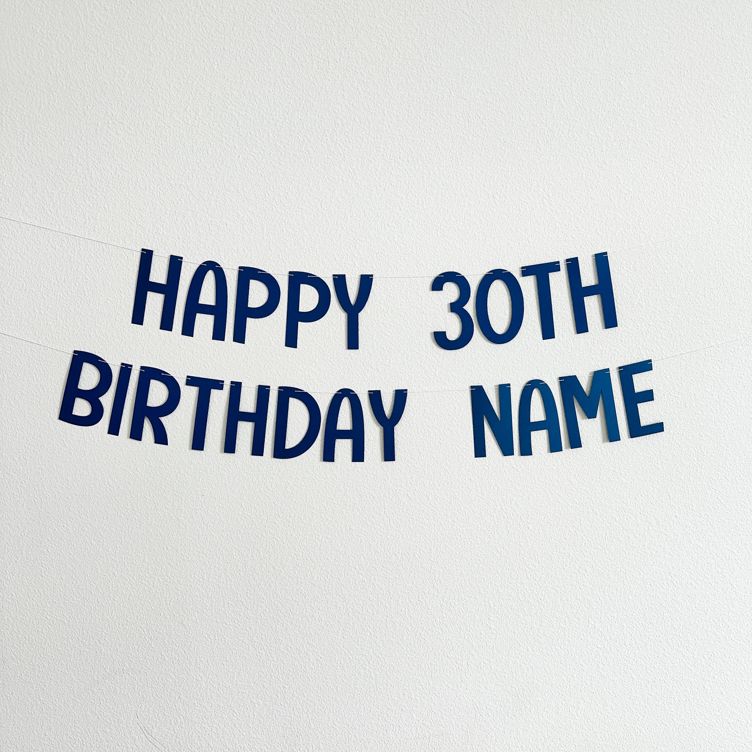 Happy 30th Birthday Banner, 30th Birthday Party Decorations, 30th Birthday Celebration, Custom 30th Birthday Banner