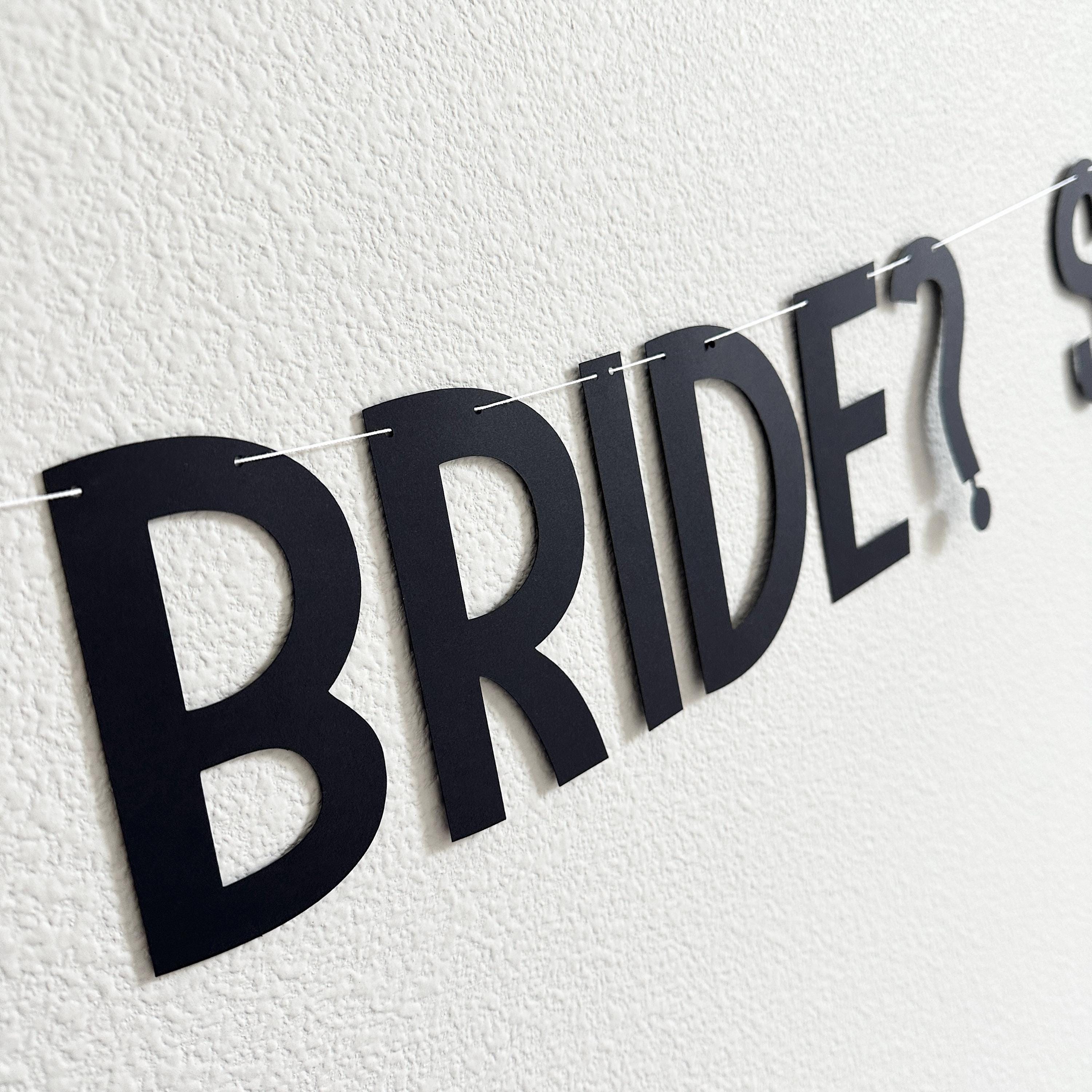 Me? A Bride? Shut Up!, Bachelorette Party Decorations, Bridal Shower Banner, Bachelorette Theme Ideas