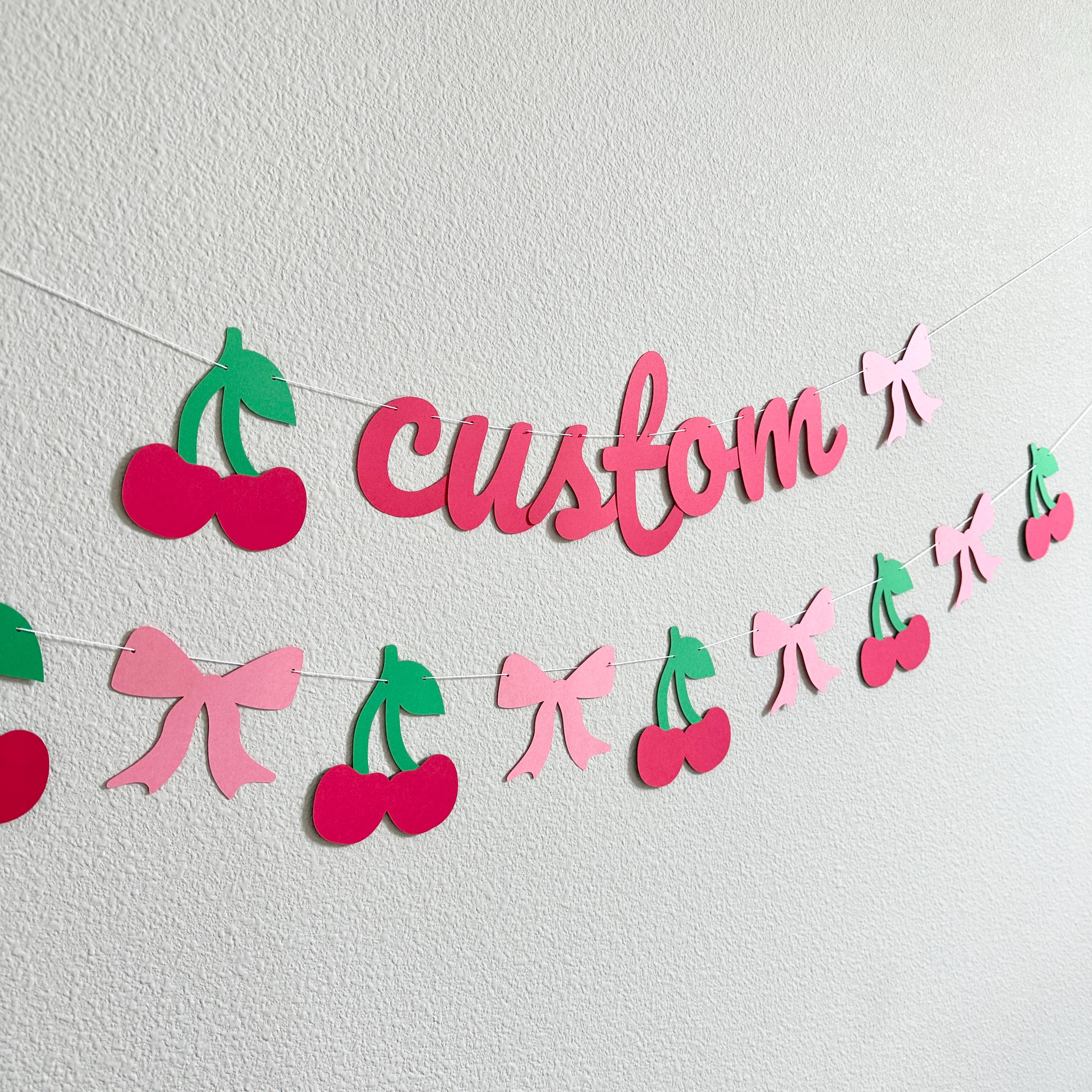 Custom Coquette Bow and Cherry Banner, Cherries and Bows Decorations, Cherry On Top Party, Cherry first Birthday Party Decorations