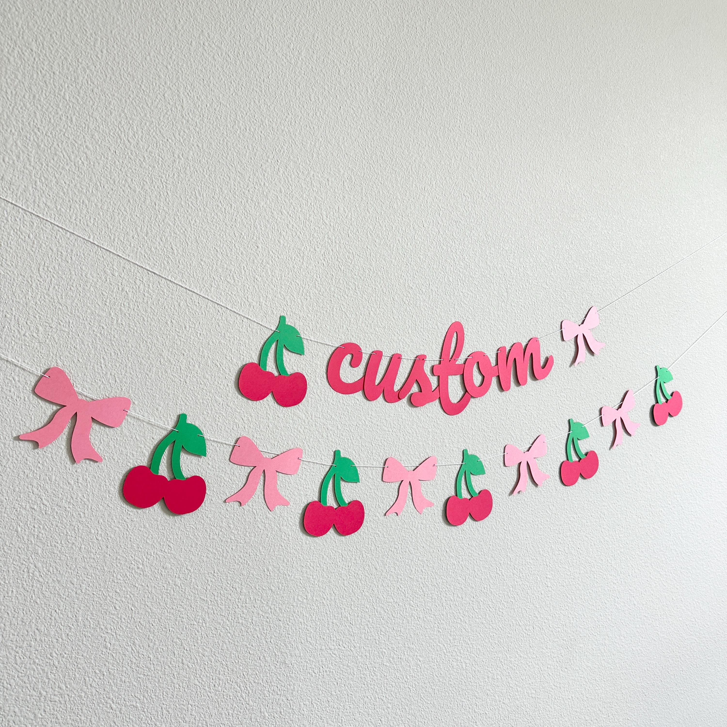 Custom Coquette Bow and Cherry Banner, Cherries and Bows Decorations, Cherry On Top Party, Cherry first Birthday Party Decorations