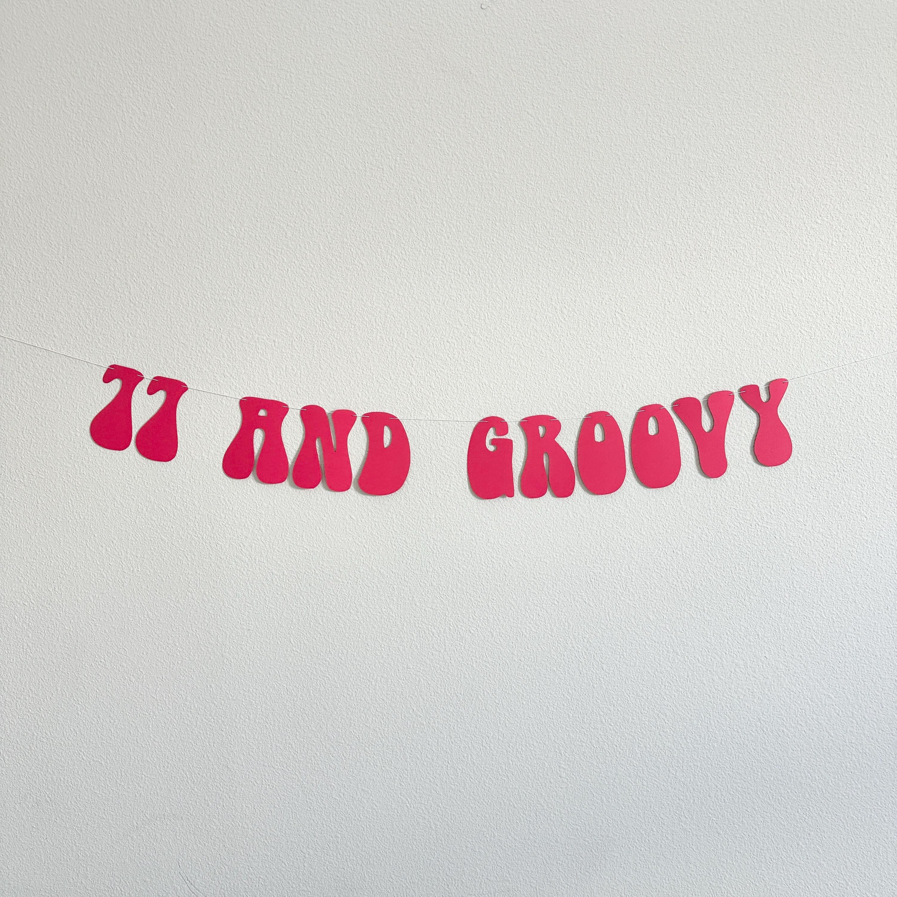 77 And Groovy, 77th Birthday Banner, Retro Themed Decorations, 77th Birthday Ideas, 70&#39;s Birthday Decorations