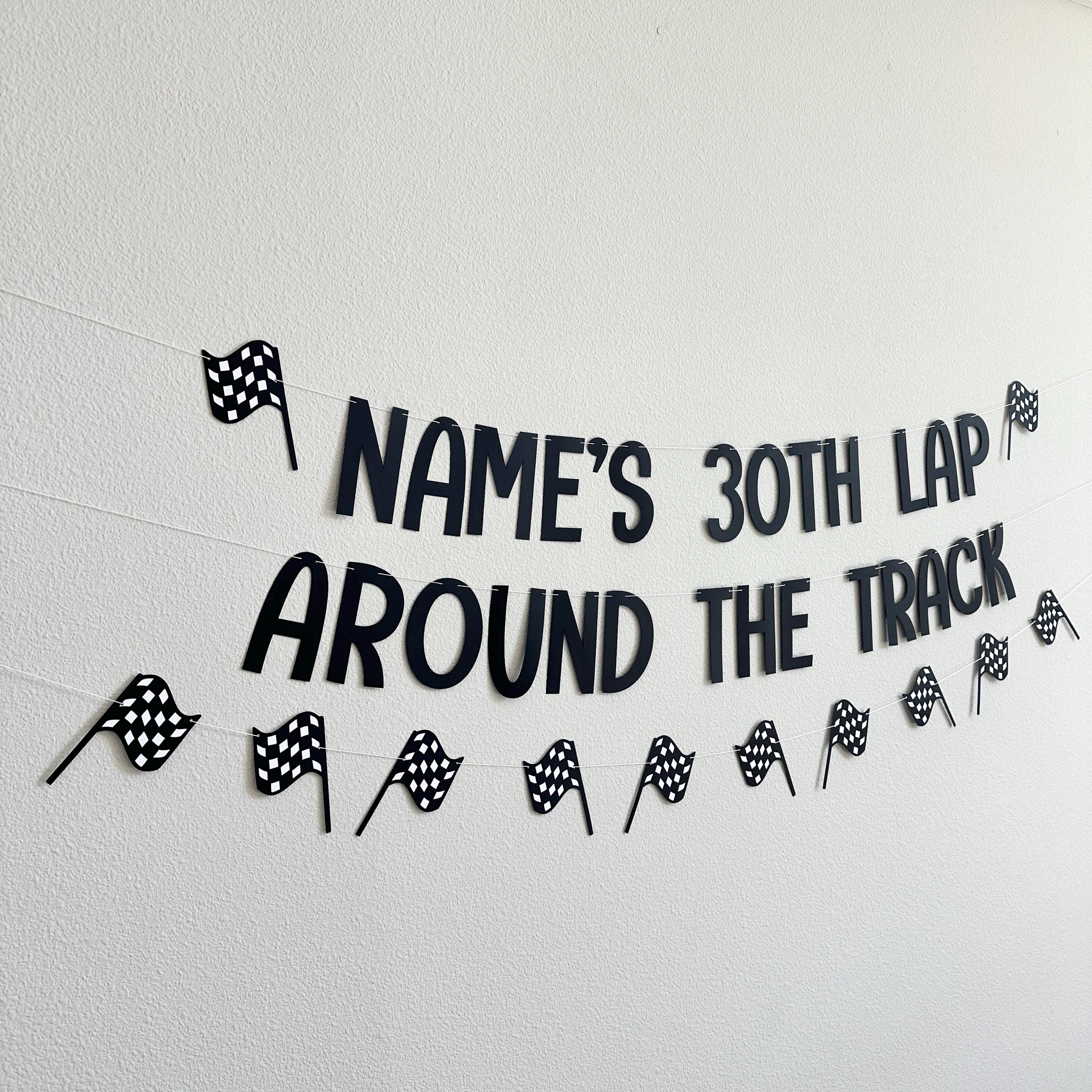 30th Lap Around The Track, Racing 30th Birthday Decorations, 30th Birthday Party, 30th Birthday Ideas, 30th Lap Around The Track