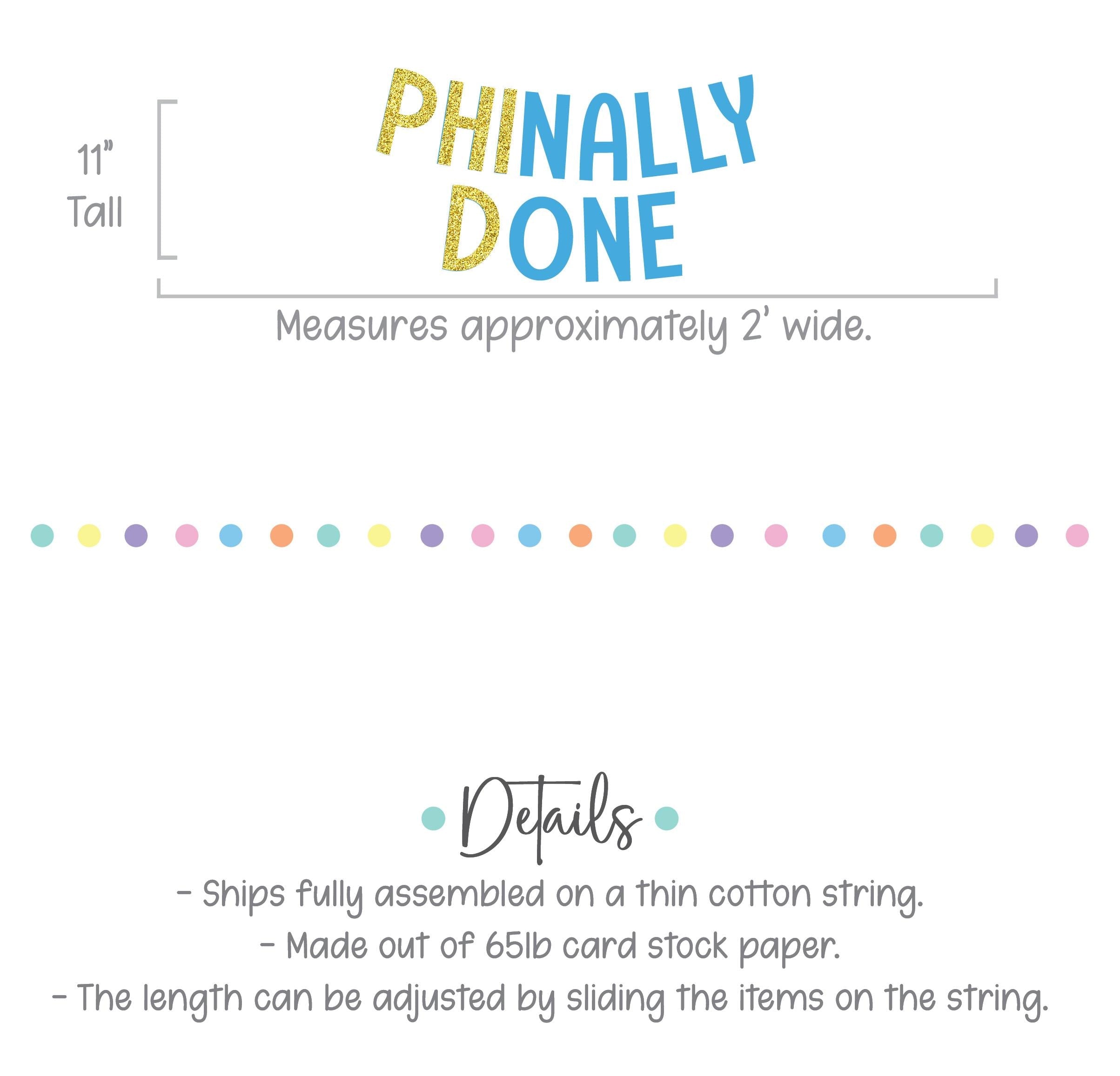 Phinally Done Banner, PHD Graduation Gift, Phinally Done, Unique Doctorate Celebration Decor, PHD Graduation Party