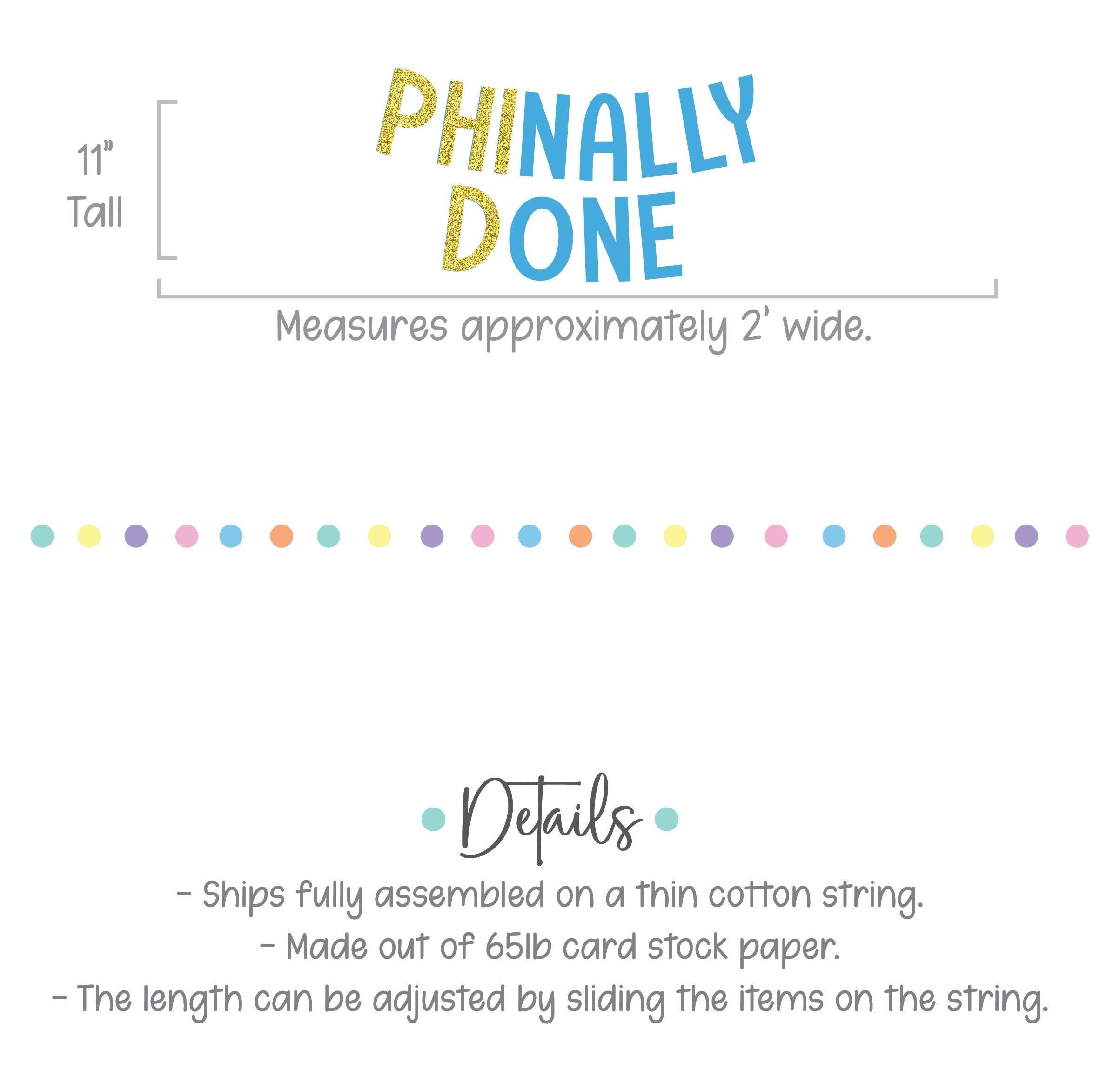 Phinally Done Banner, PHD Graduation Gift, Phinally Done, Unique Doctorate Celebration Decor, PHD Graduation Party