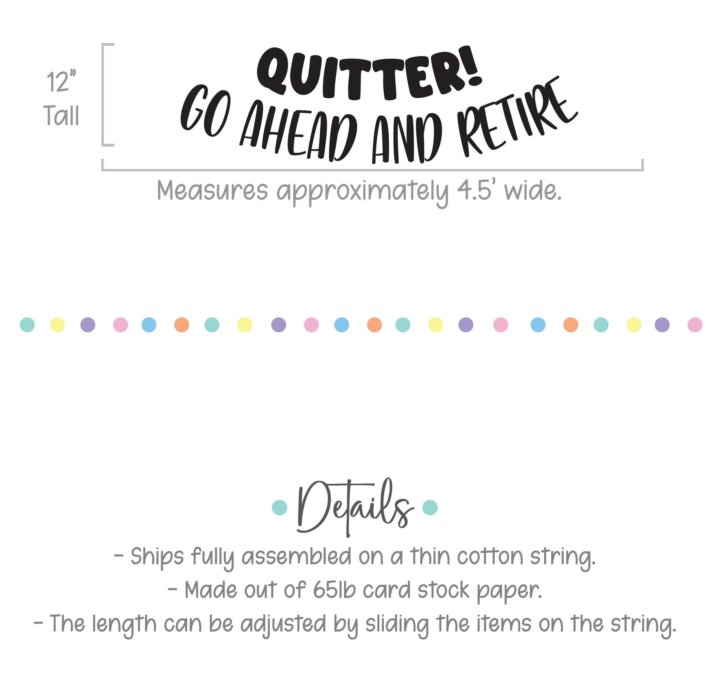 Quitter Go Ahead And Retire Banner, Retirement Party Decorations, Funny Retirement Banner, Sarcastic Retirement Party Sign