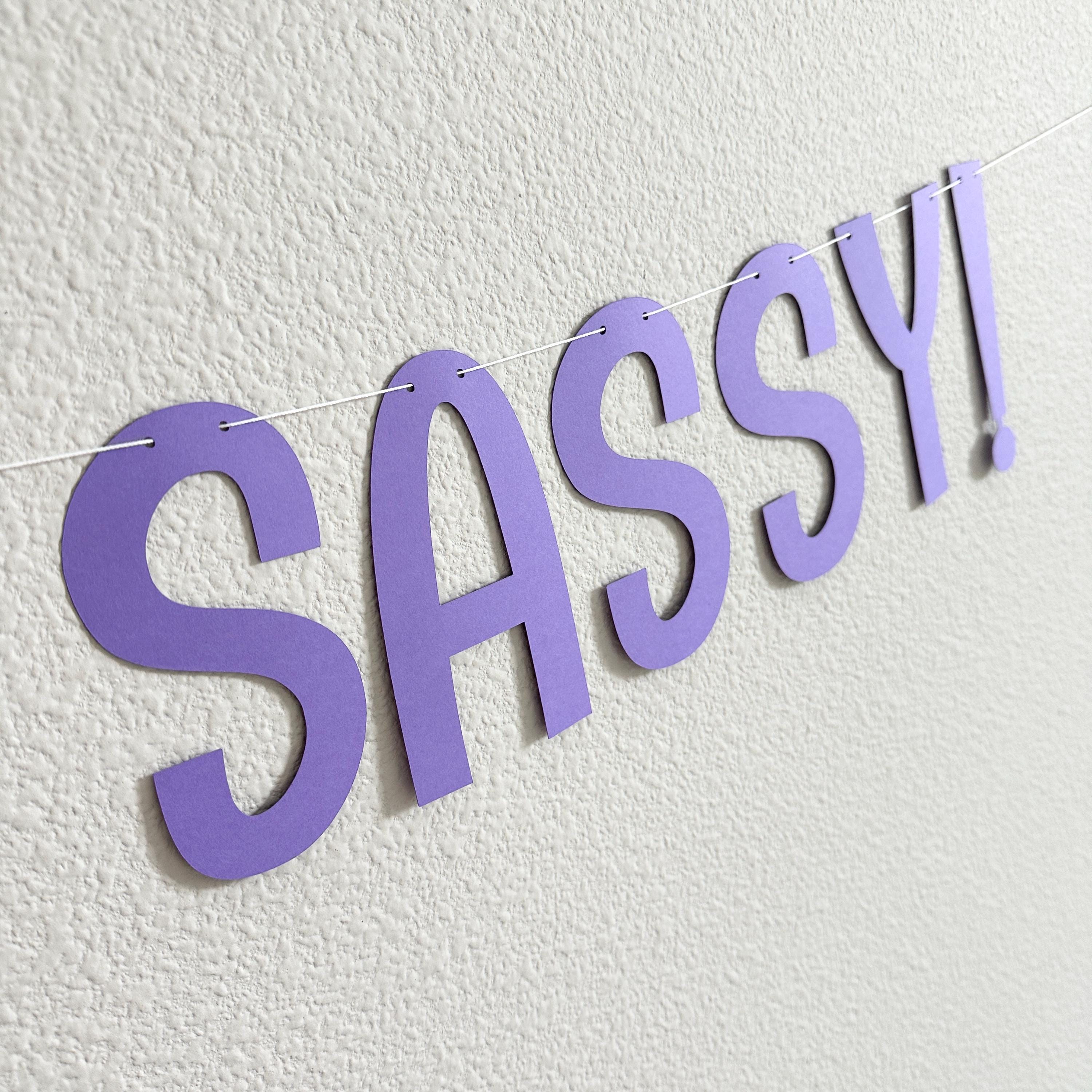 4 Ever Sassy!, 4th Birthday Party Theme Ideas, 4th Birthday Party Banner, 4th Birthday Ideas, 4 Ever Sassy Decorations, Girl&#39;s 4th Birthday